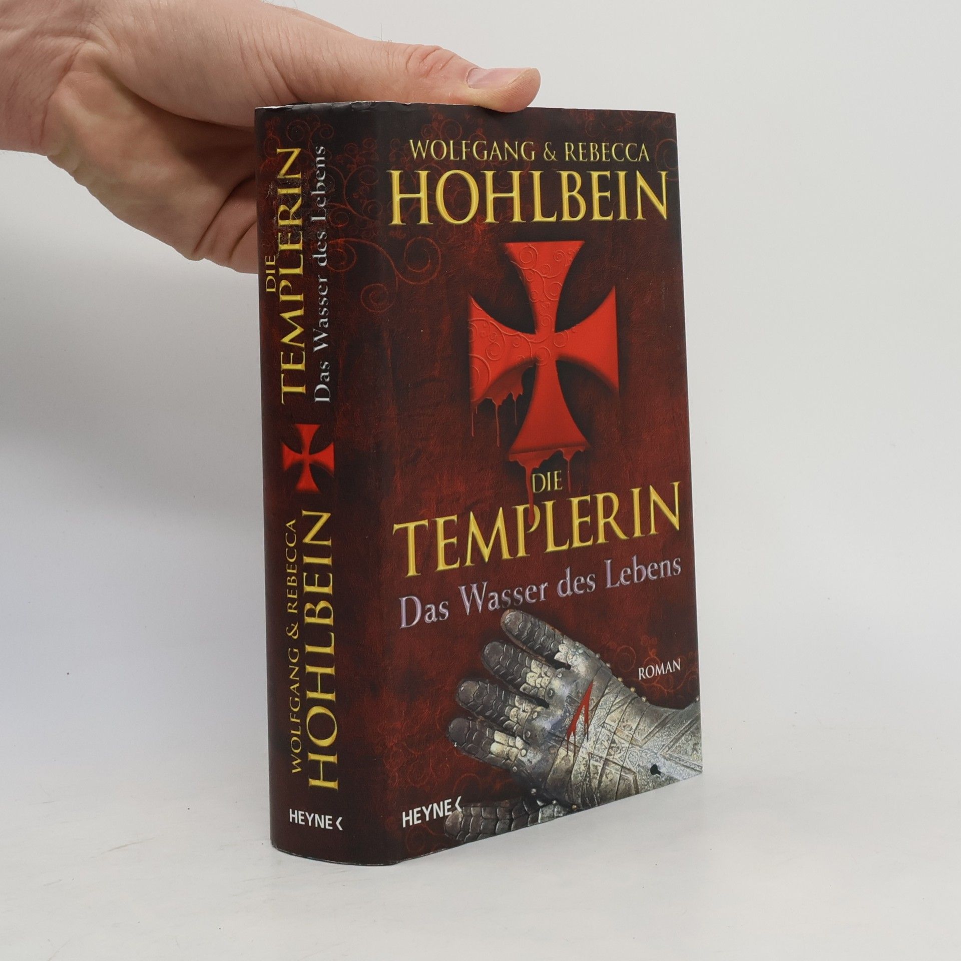Wolfgang Hohlbein Die Templerin - das Wasser des Lebens
