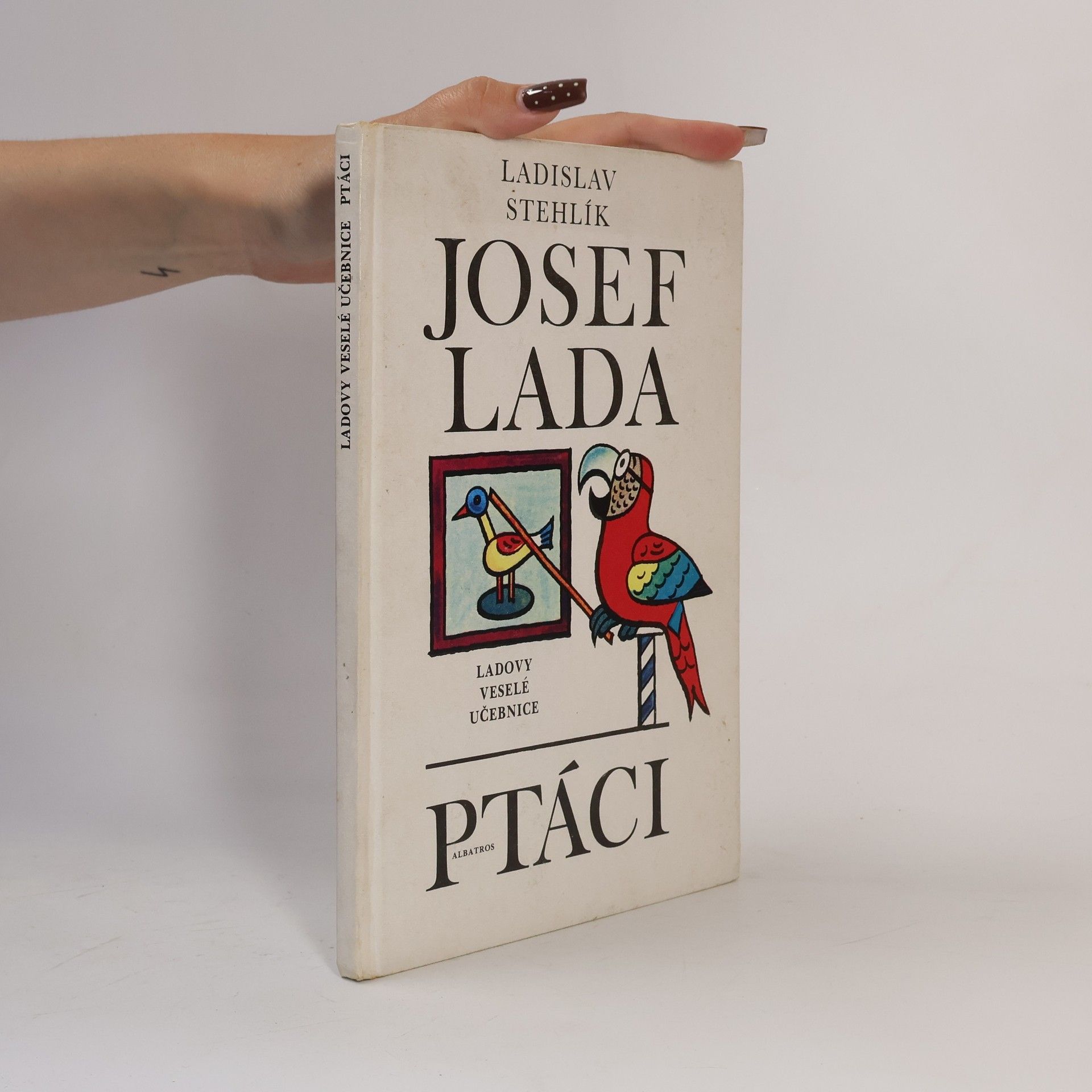 Josef Lada Ladovy veselé učebnice. Ptáci