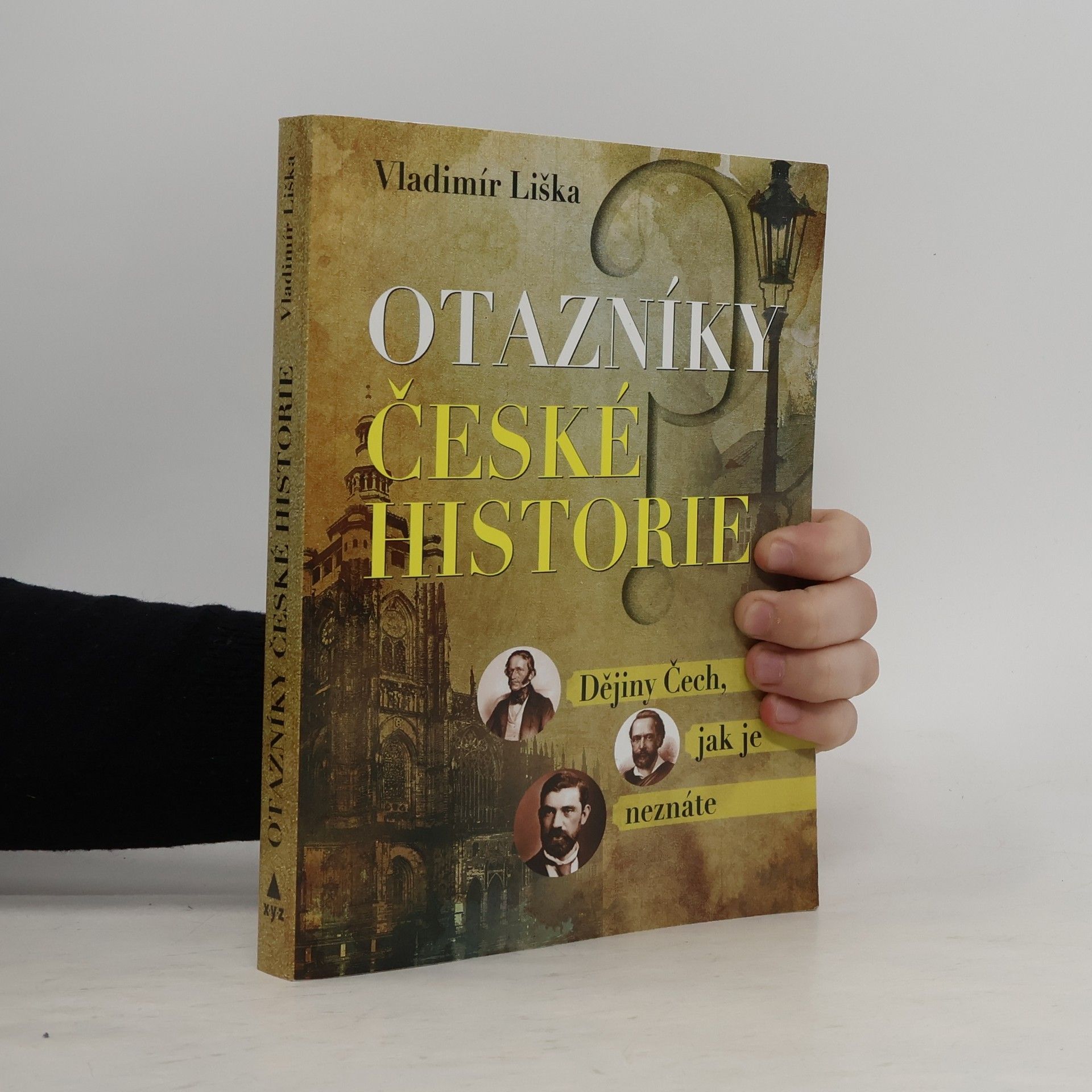 Vladimír Liška Otazníky české historie