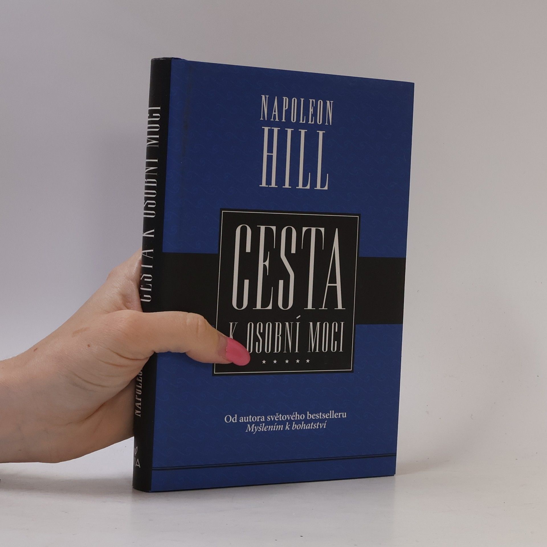 Napoleon Hill Cesta k osobní moci
