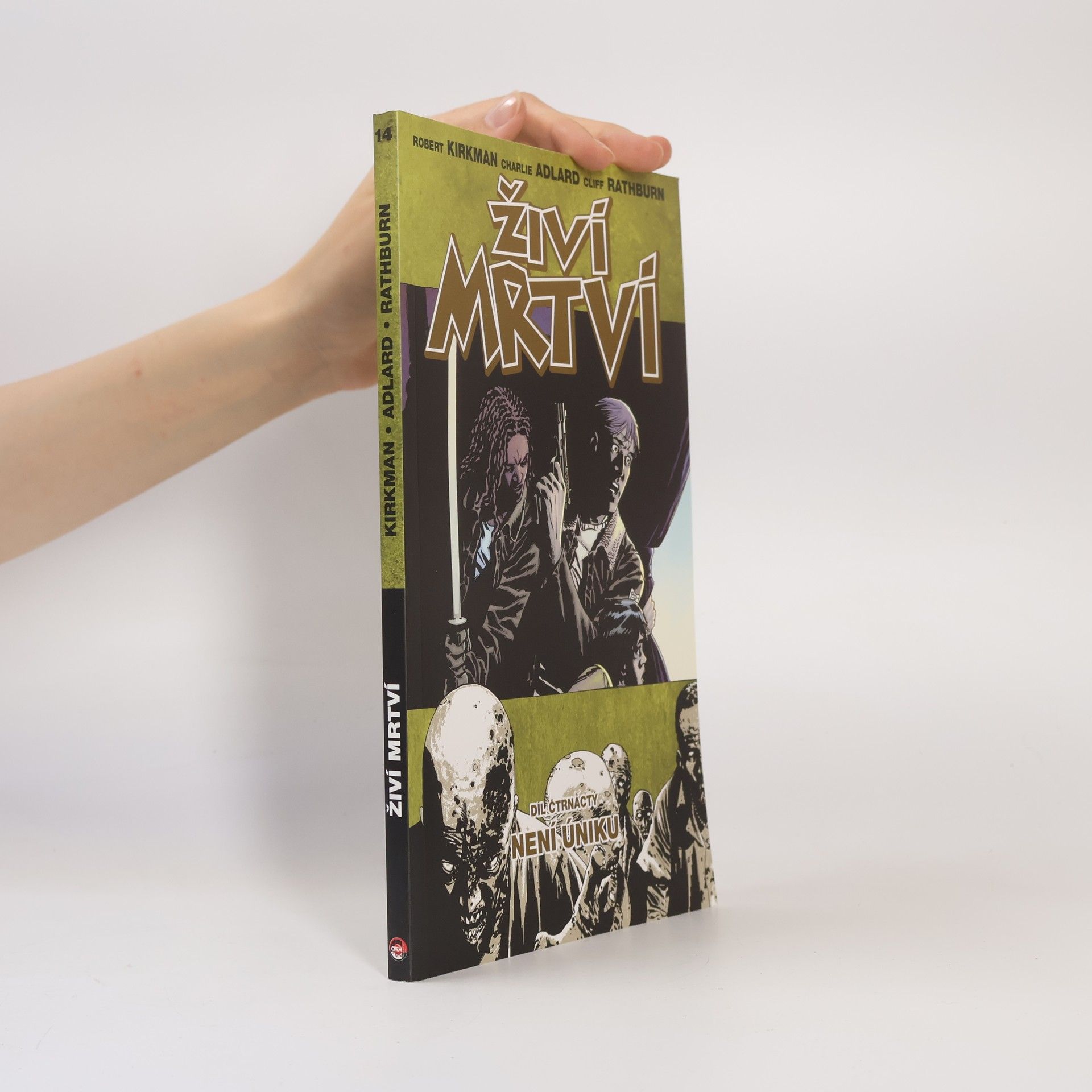 Robert Kikman Živí mrtví 14: Není úniku