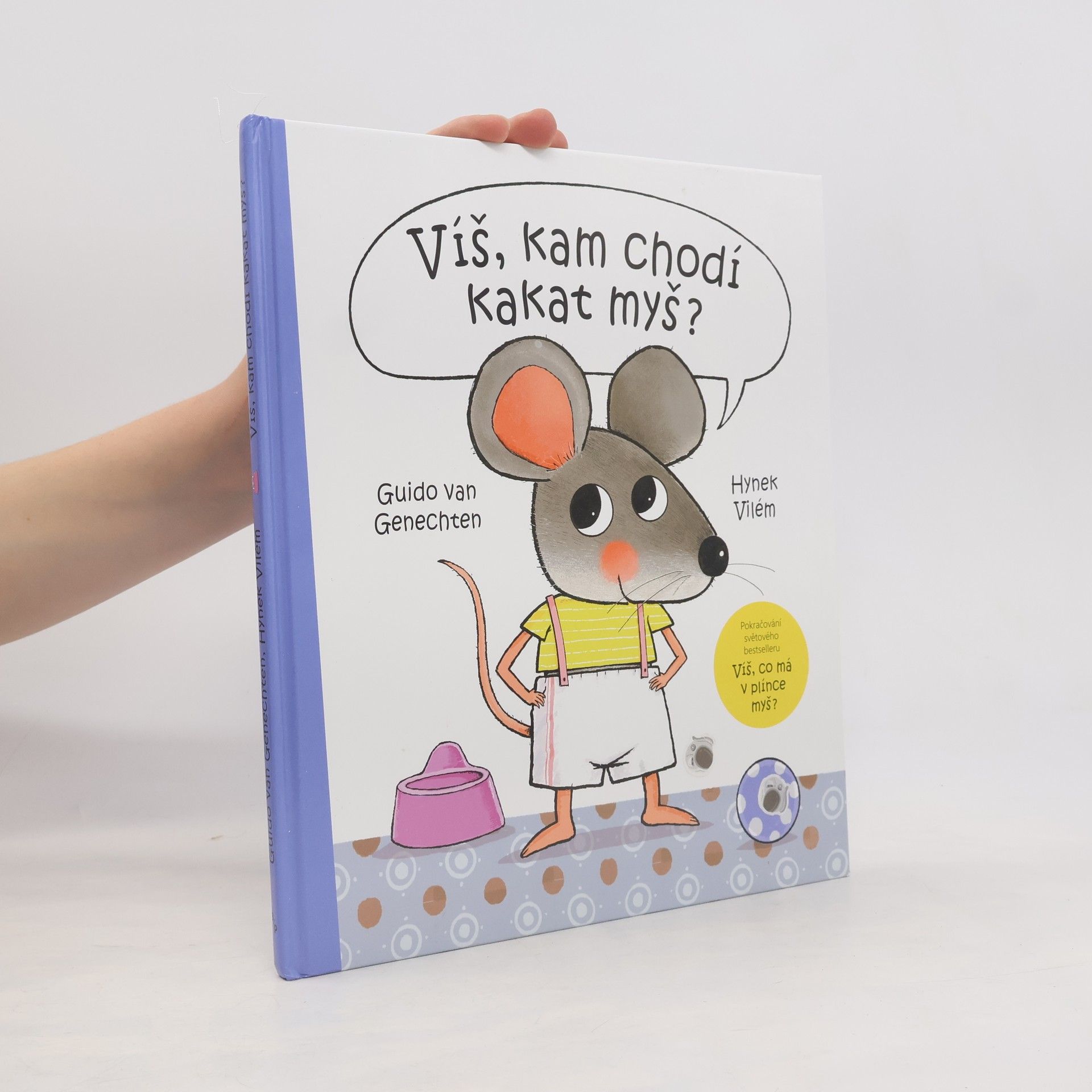 Guido Van Genechten Víš, kam chodí kakat myš?