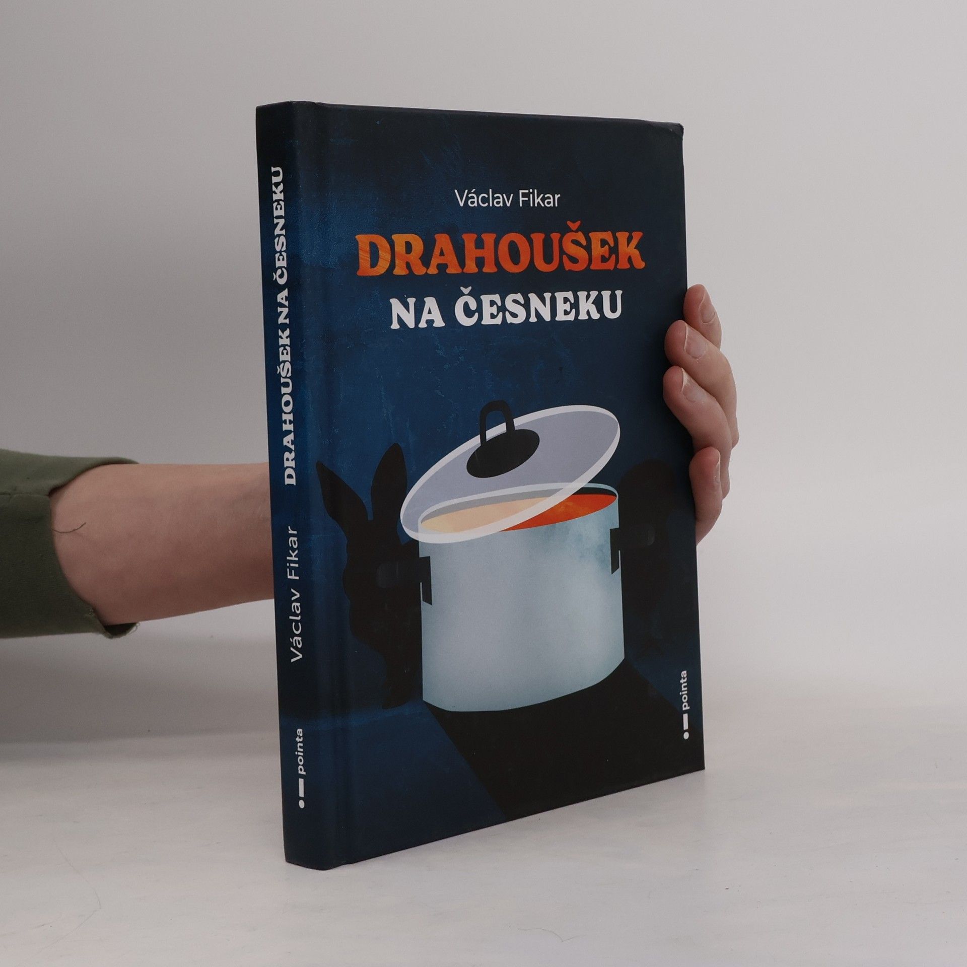 Václav Fikar Drahoušek na česneku