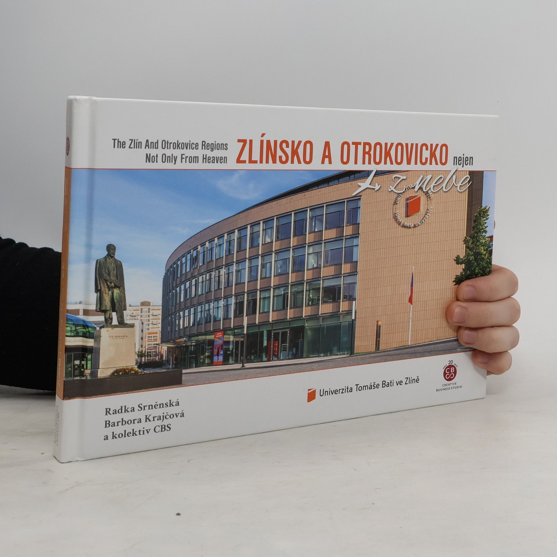 Kolektiv autorů Zlínsko a Otrokovicko nejen z nebe