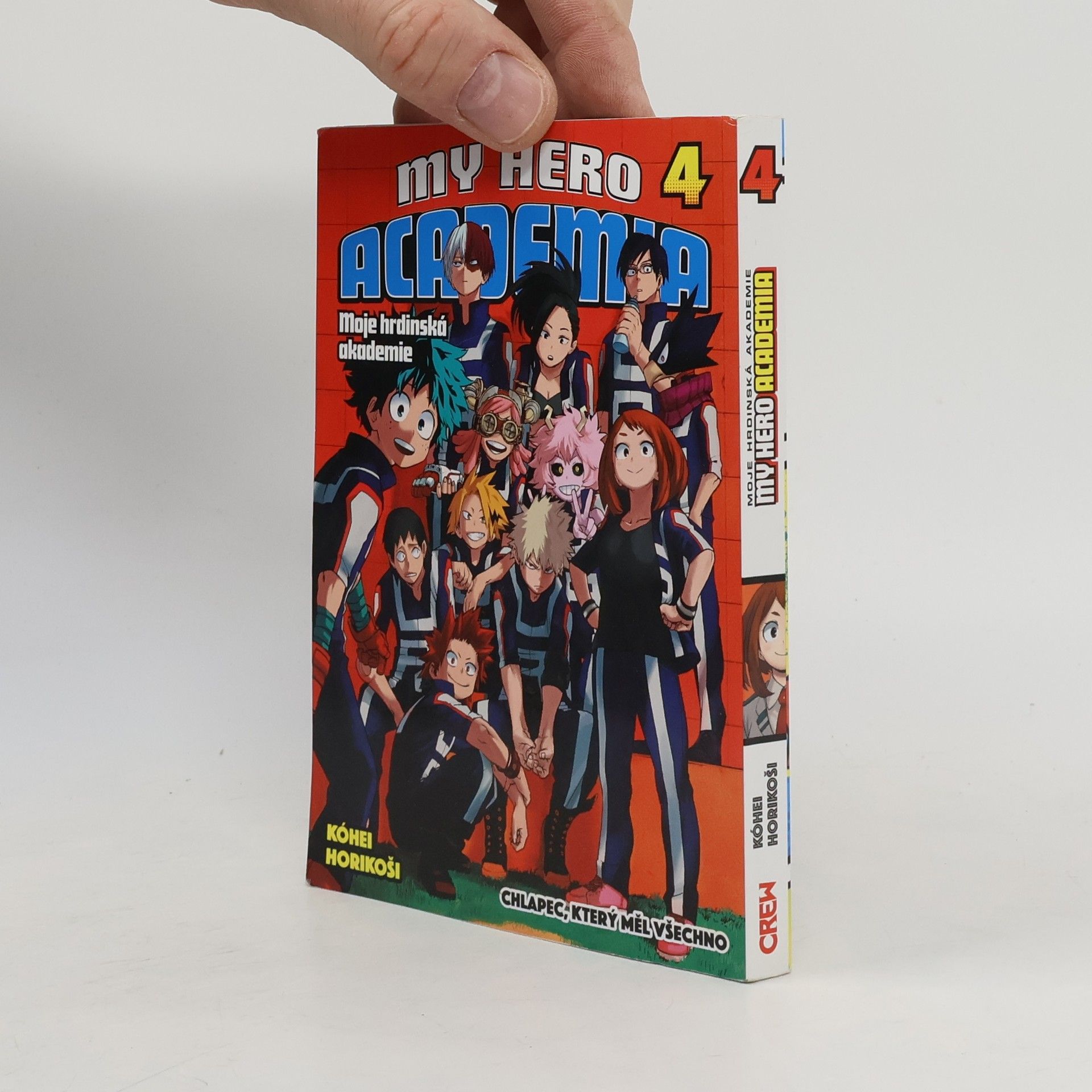 Kōhei Horikoshi My Hero Academia 4. Chlapec, který měl všechno.