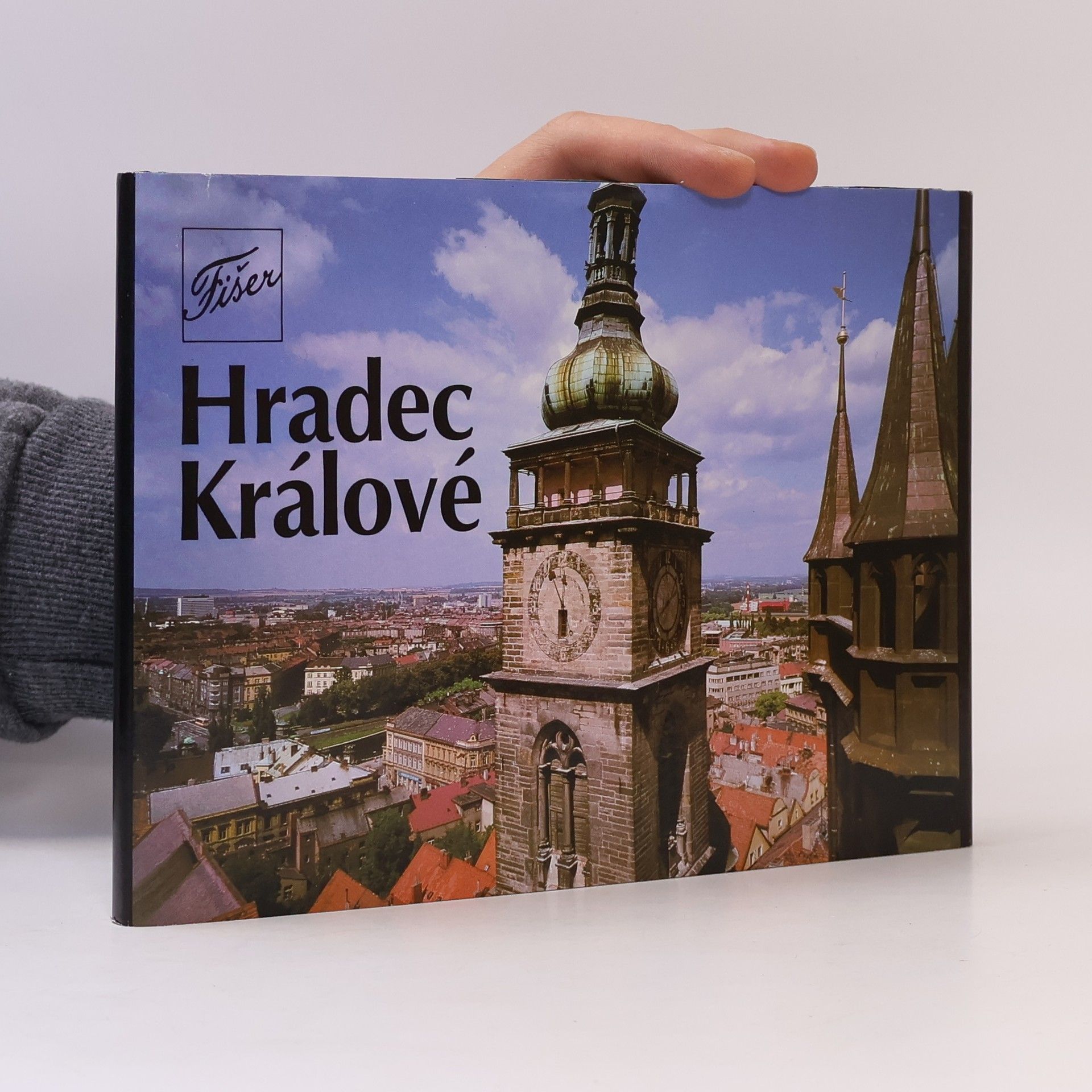 Ladislav Fišer Hradec Králové - město kolem Bílé věže
