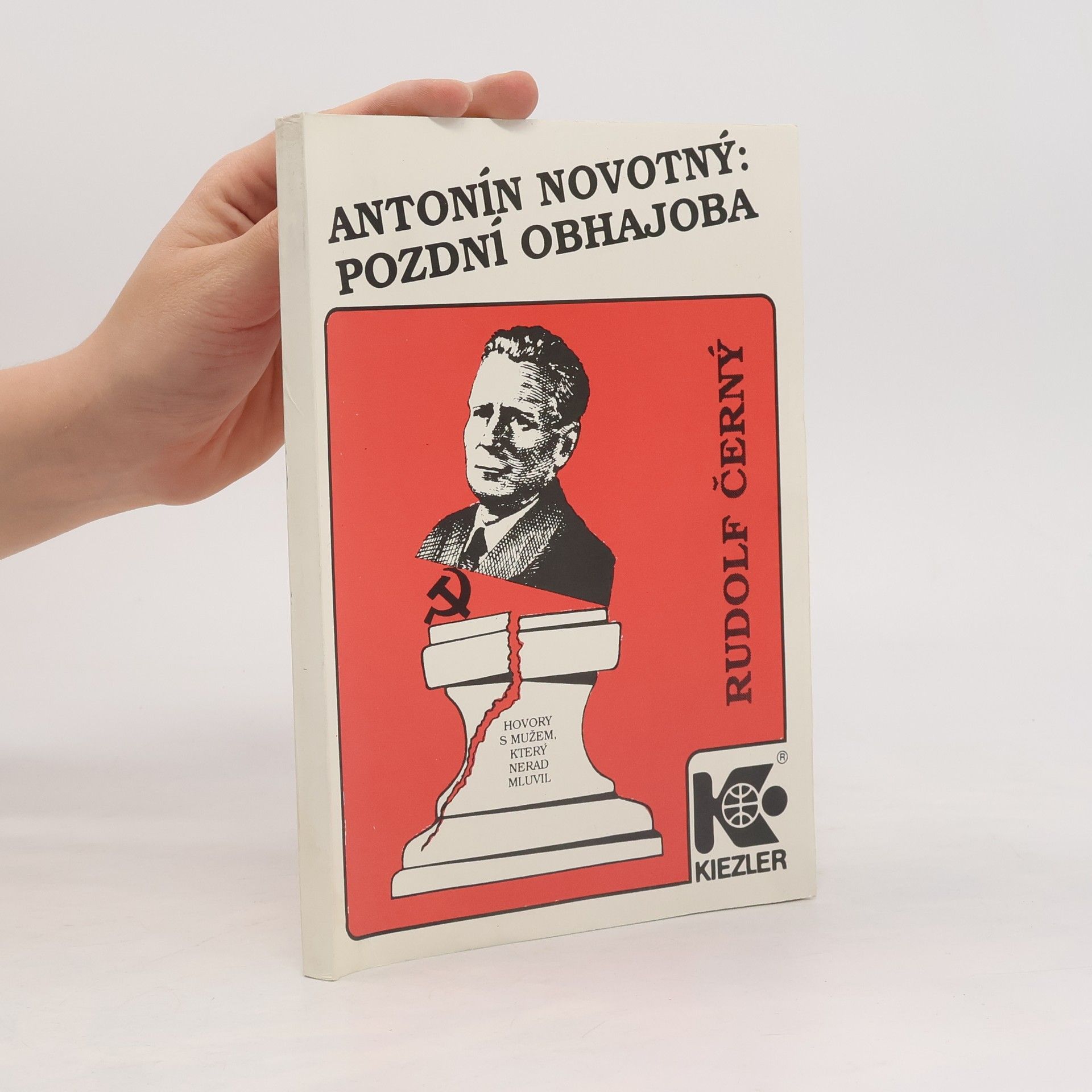 Rudolf Černý Antonín Novotný: Pozdní obhajoba