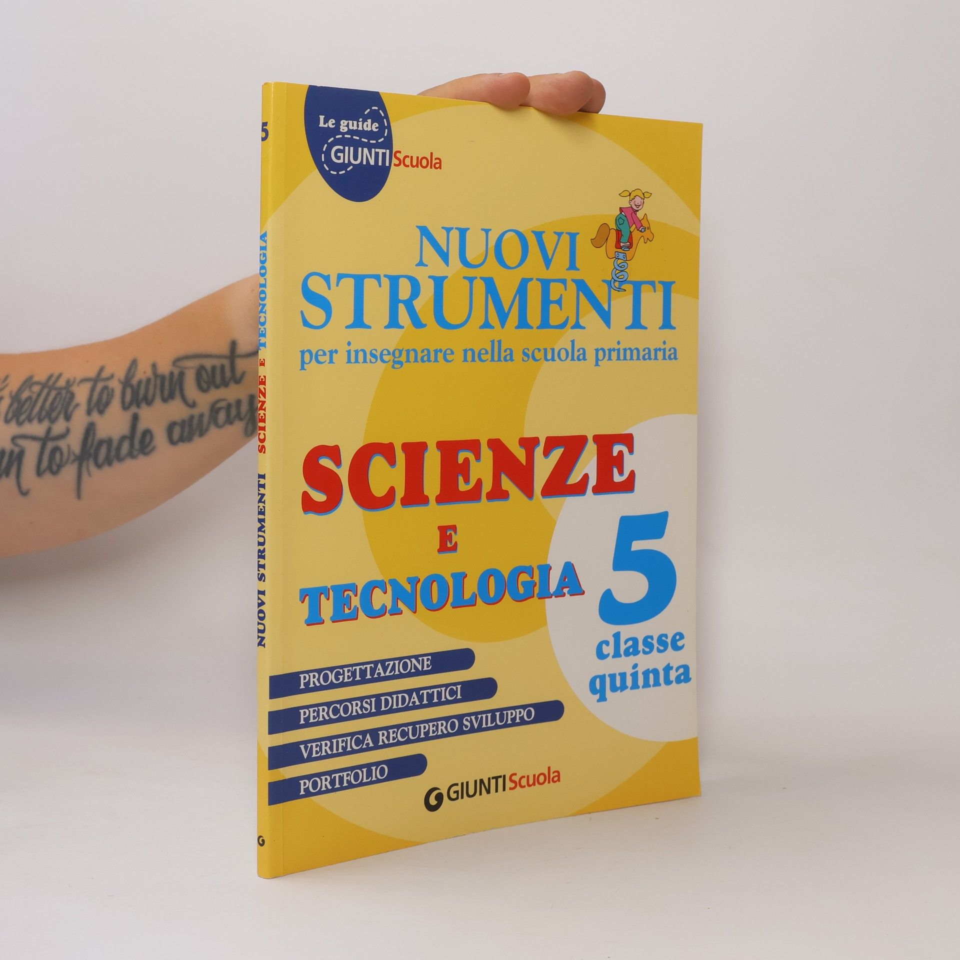 Maria Pia Cedrini Nuovi strumenti per insegnare nella scuola primaria. Scienze e tecnologia 5