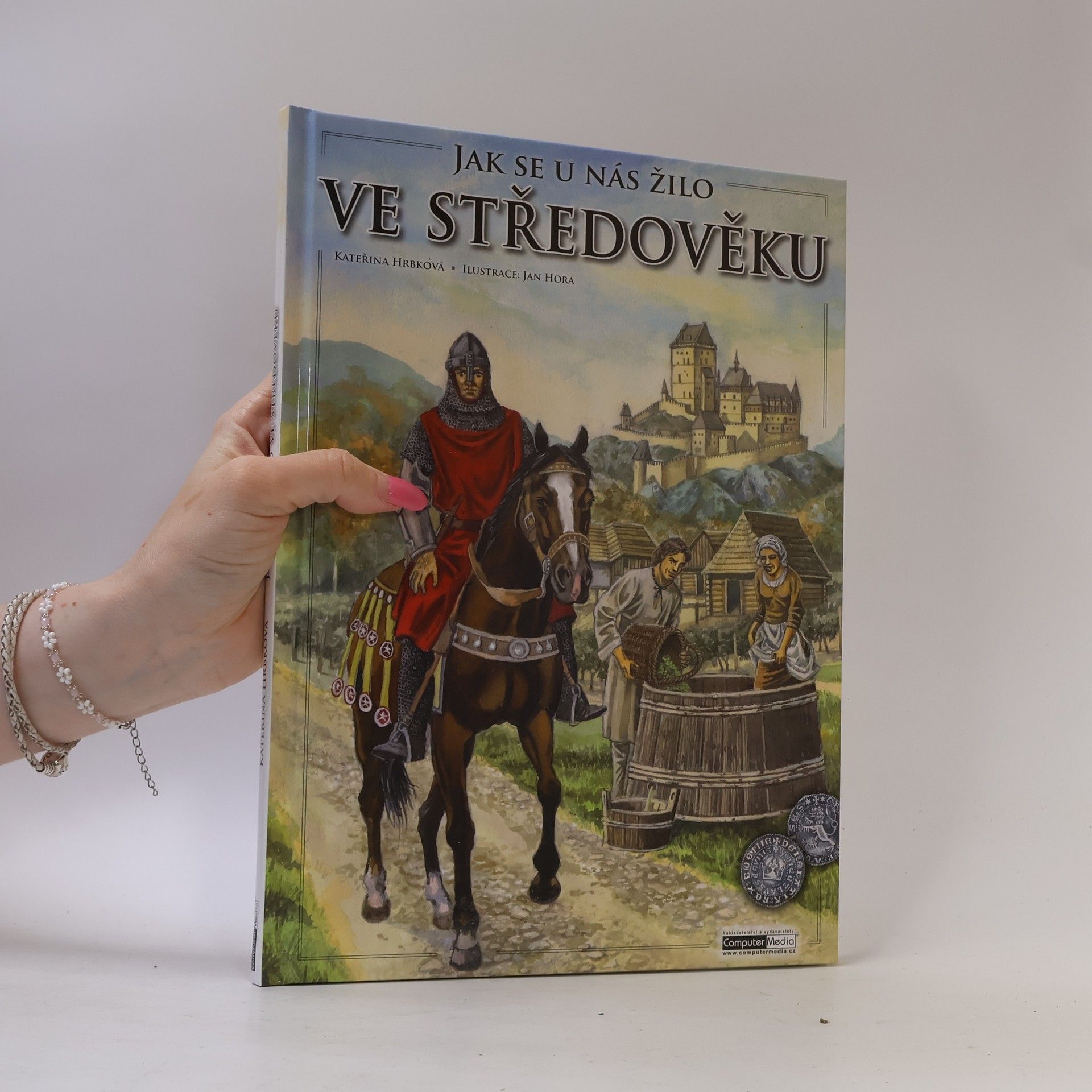Kateřina Hrbková Jak se u nás žilo ve středověku