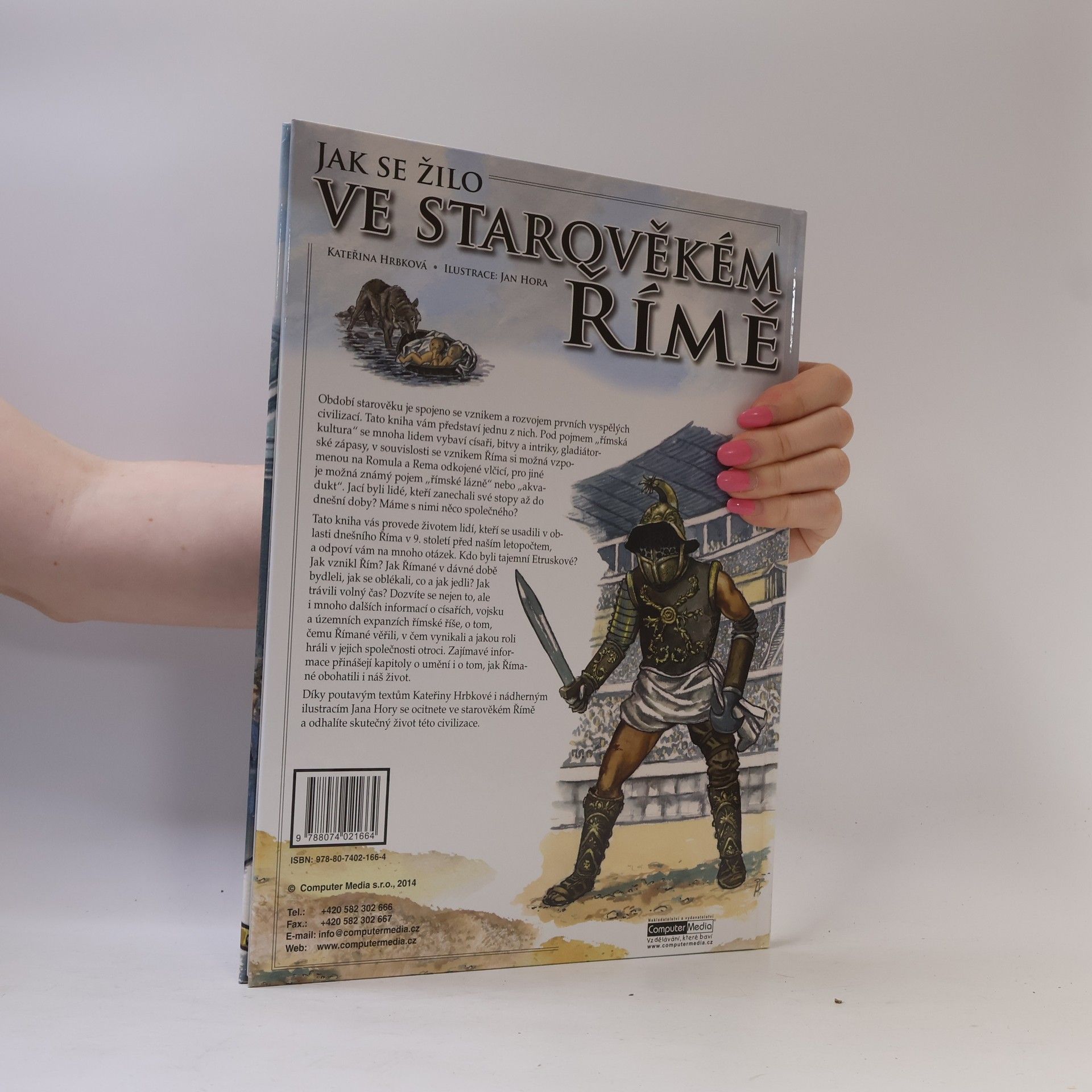 Kateřina Hrbková Jak se žilo ve starověkém Římě