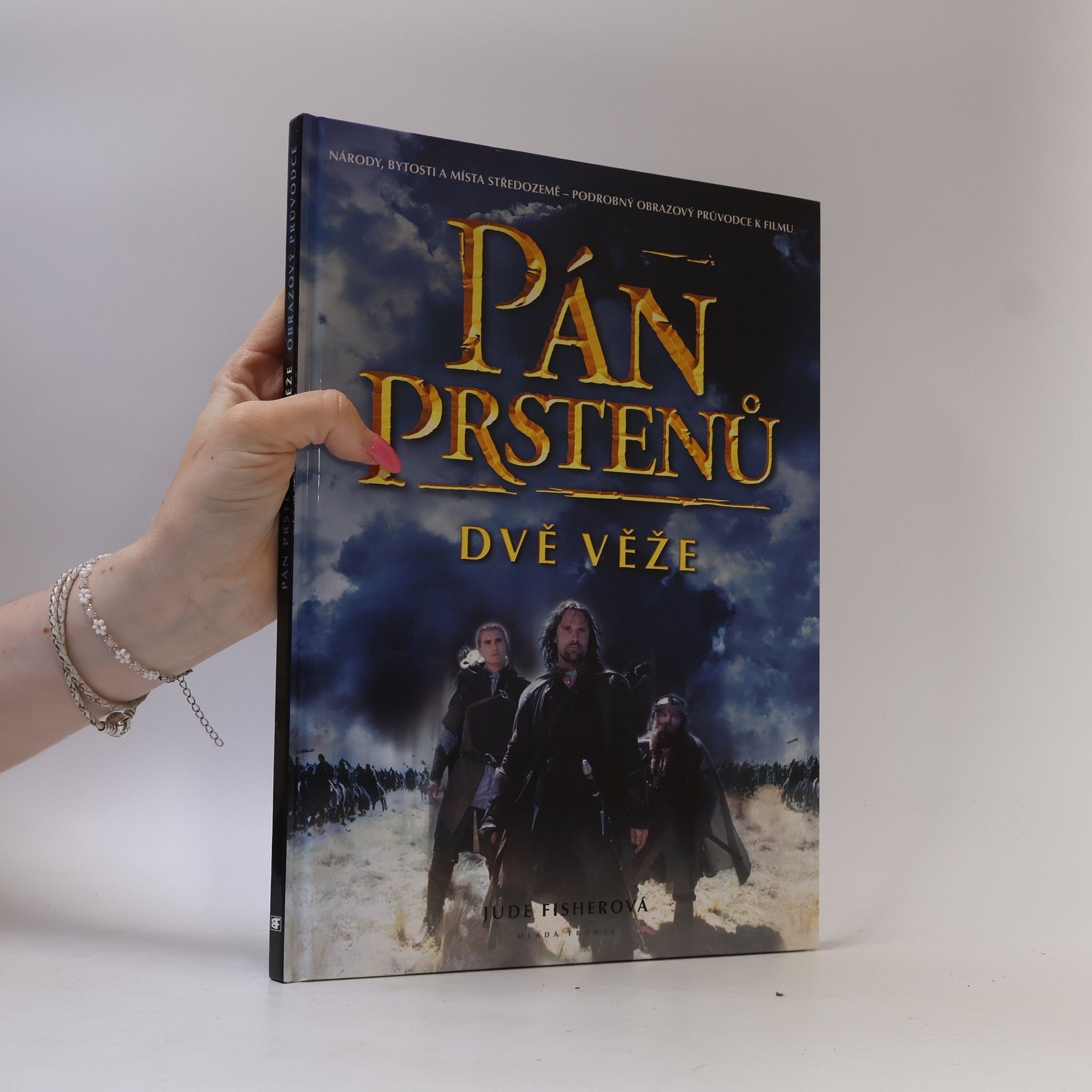 Jude Fisher Pán prstenů. Dvě věže: Podrobný obrázkový průvodce k filmu