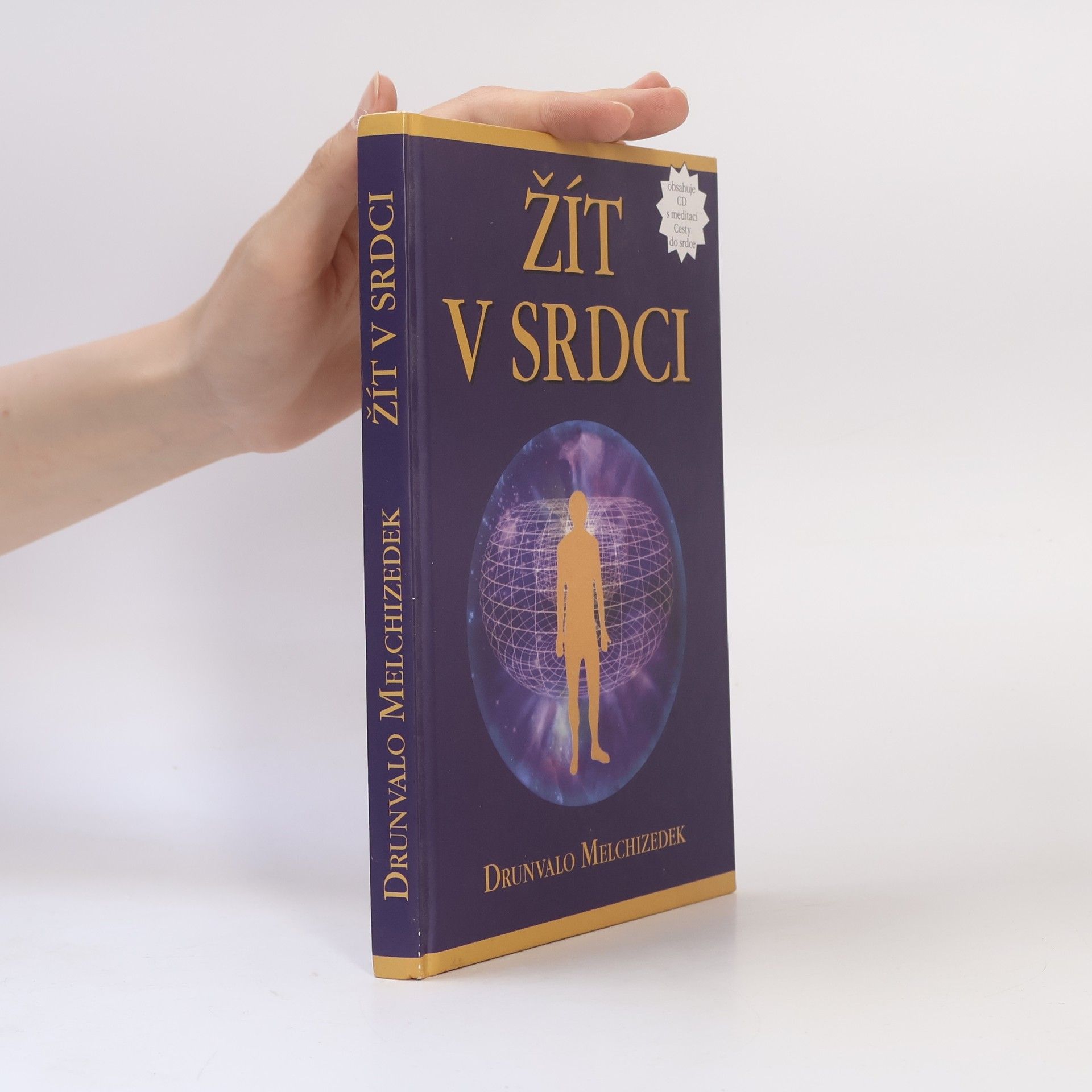 Drunvalo Melchizedek Žít v srdci