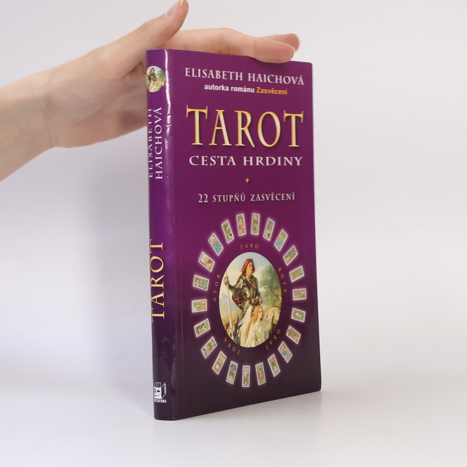 Elisabeth Haich Tarot, cesta hrdiny - 22 stupňů zasvěcení