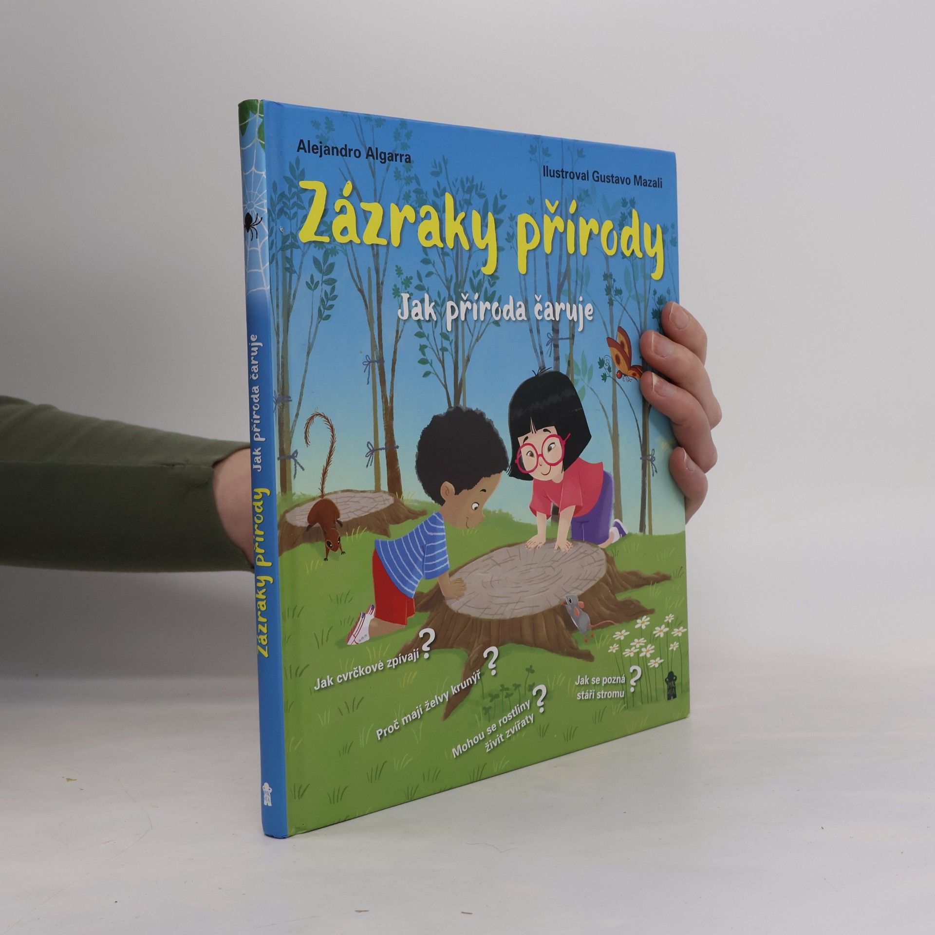 Alejandro Algarra Zázraky přírody: Jak příroda čaruje