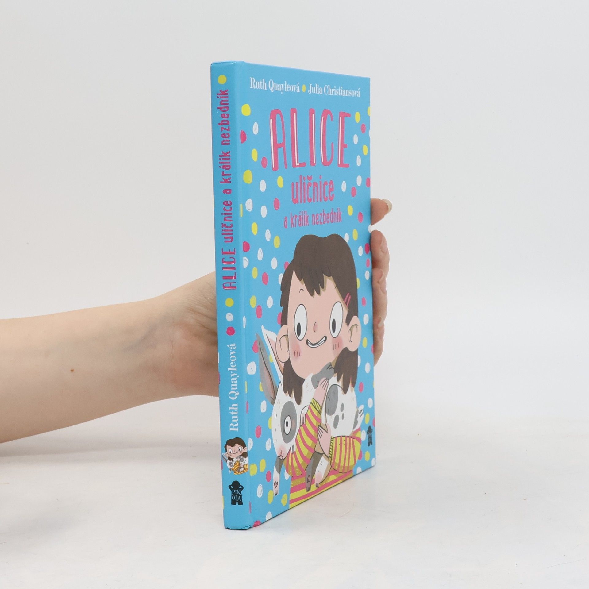 Zuzana Trnová Alice uličnice a králík nezbedník