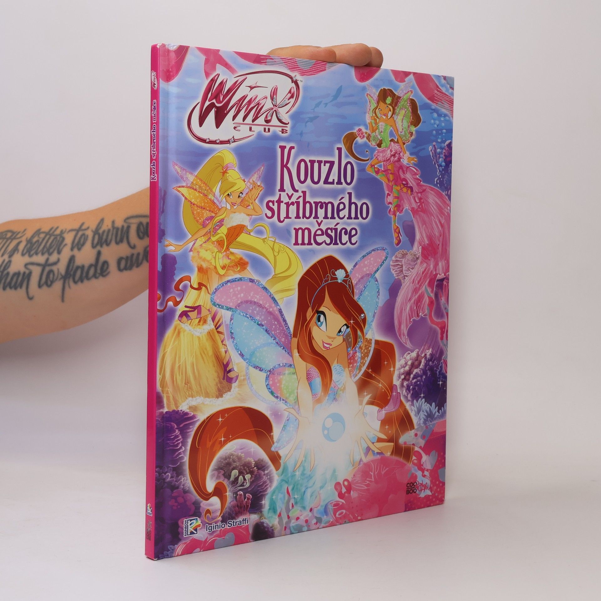 Iginio Straffi Winx Club - Kouzlo stříbrného měsíce