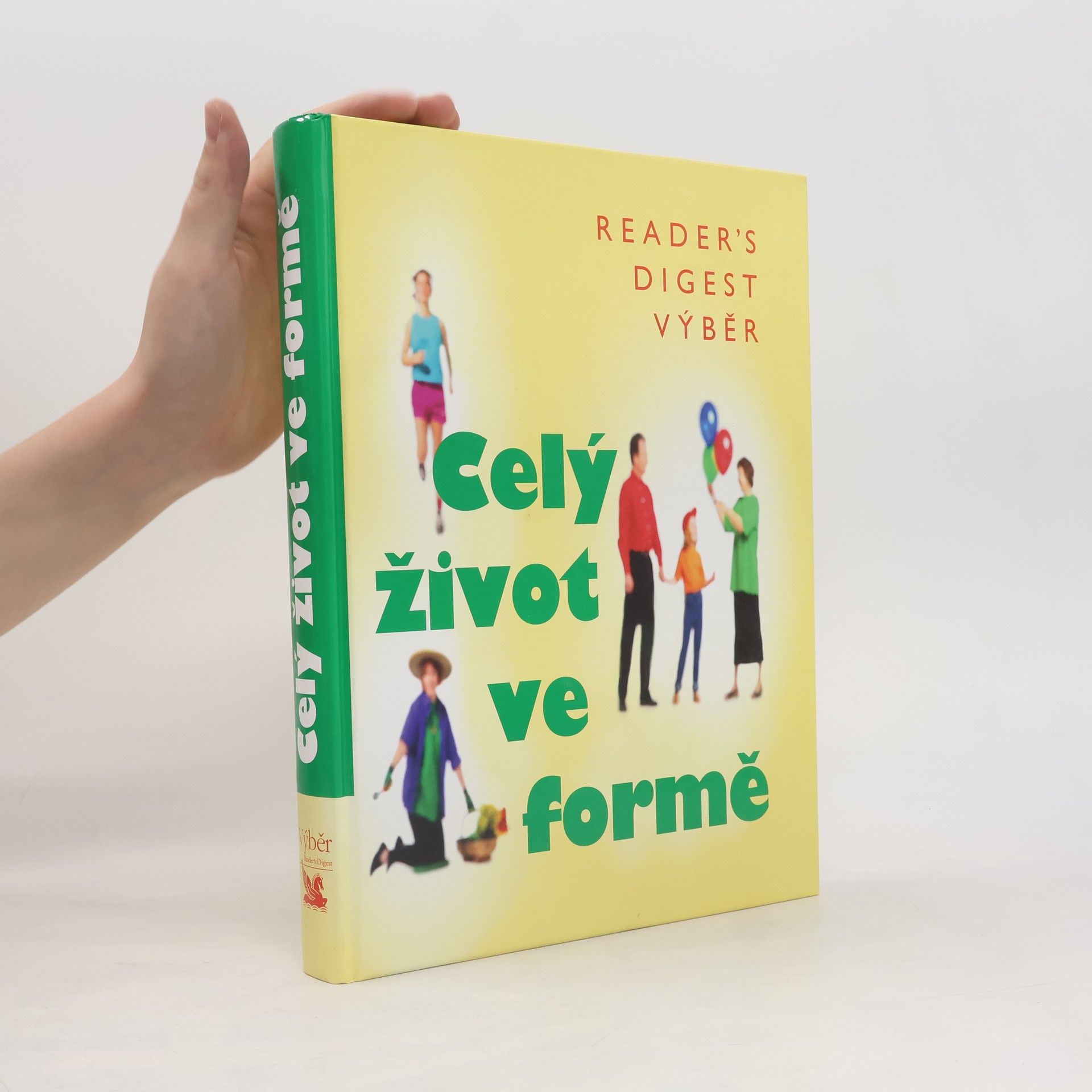 Fionna Hunter Celý život ve formě. Jak dobře vypadat a ještě lépe se cítit