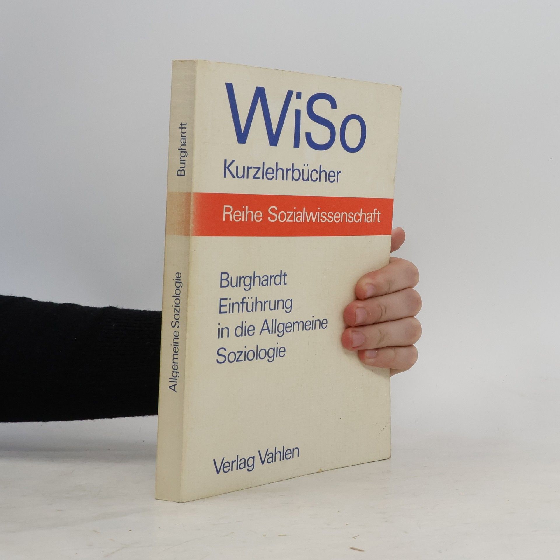 Anton Burghardt Einführung in die allgemeine Soziologie