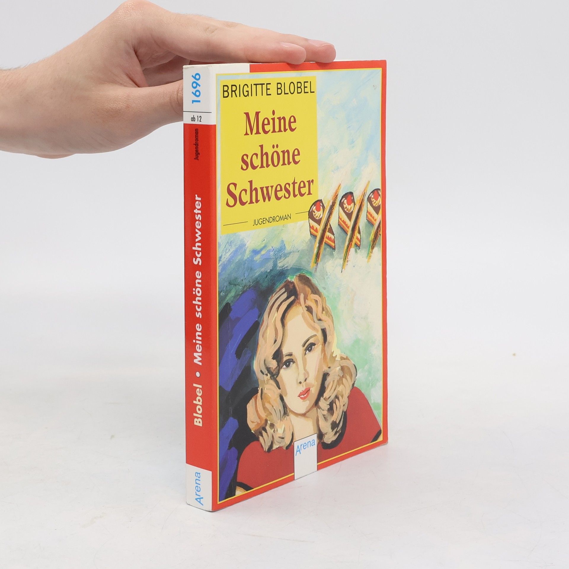 Brigitte Blobel Meine schöne Schwester