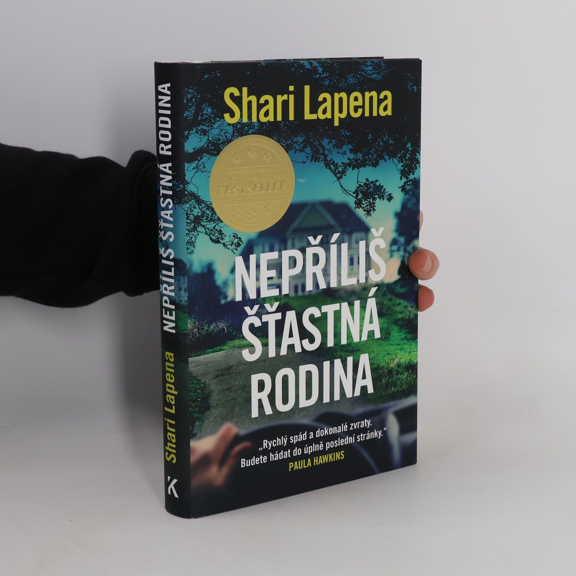 Shari Lapena Nepříliš šťastná rodina
