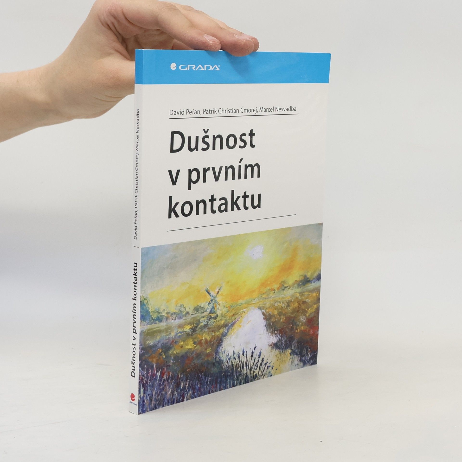 Patrik Christian Cmorej Dušnost v prvním kontaktu