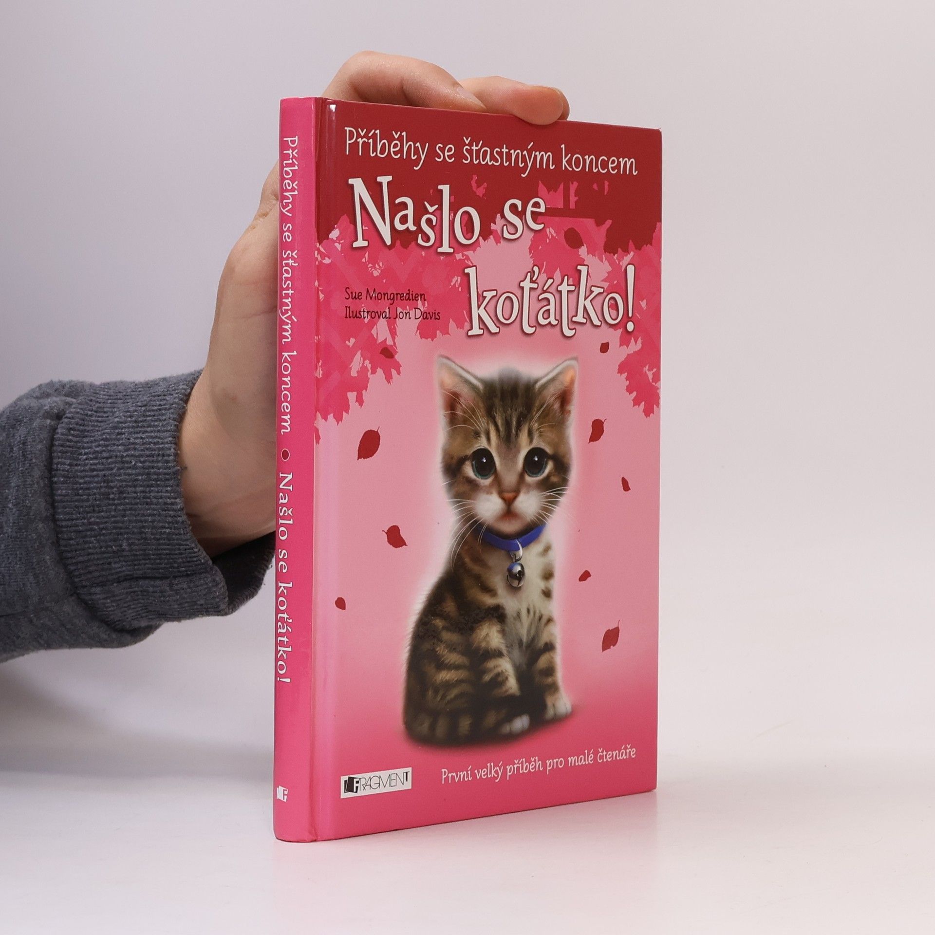 Sue Mongredien Našlo se koťátko!