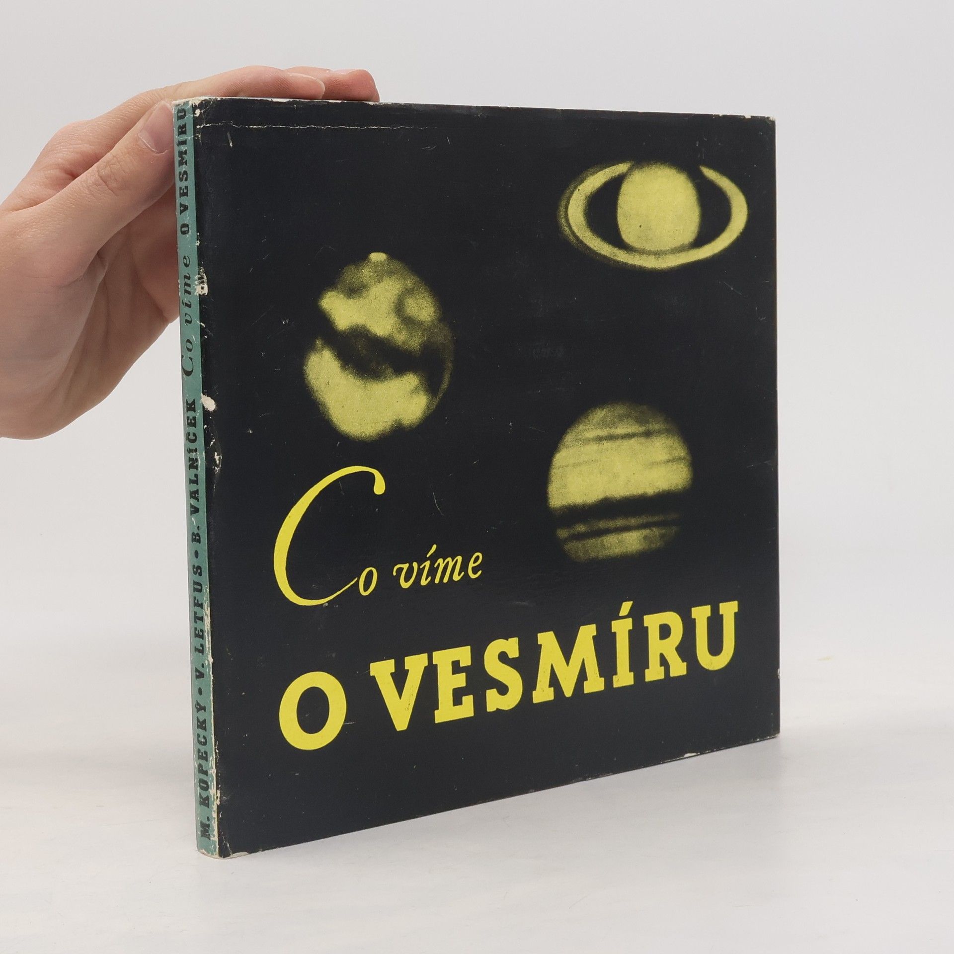 Miloslav Kopecký Co víme o vesmíru
