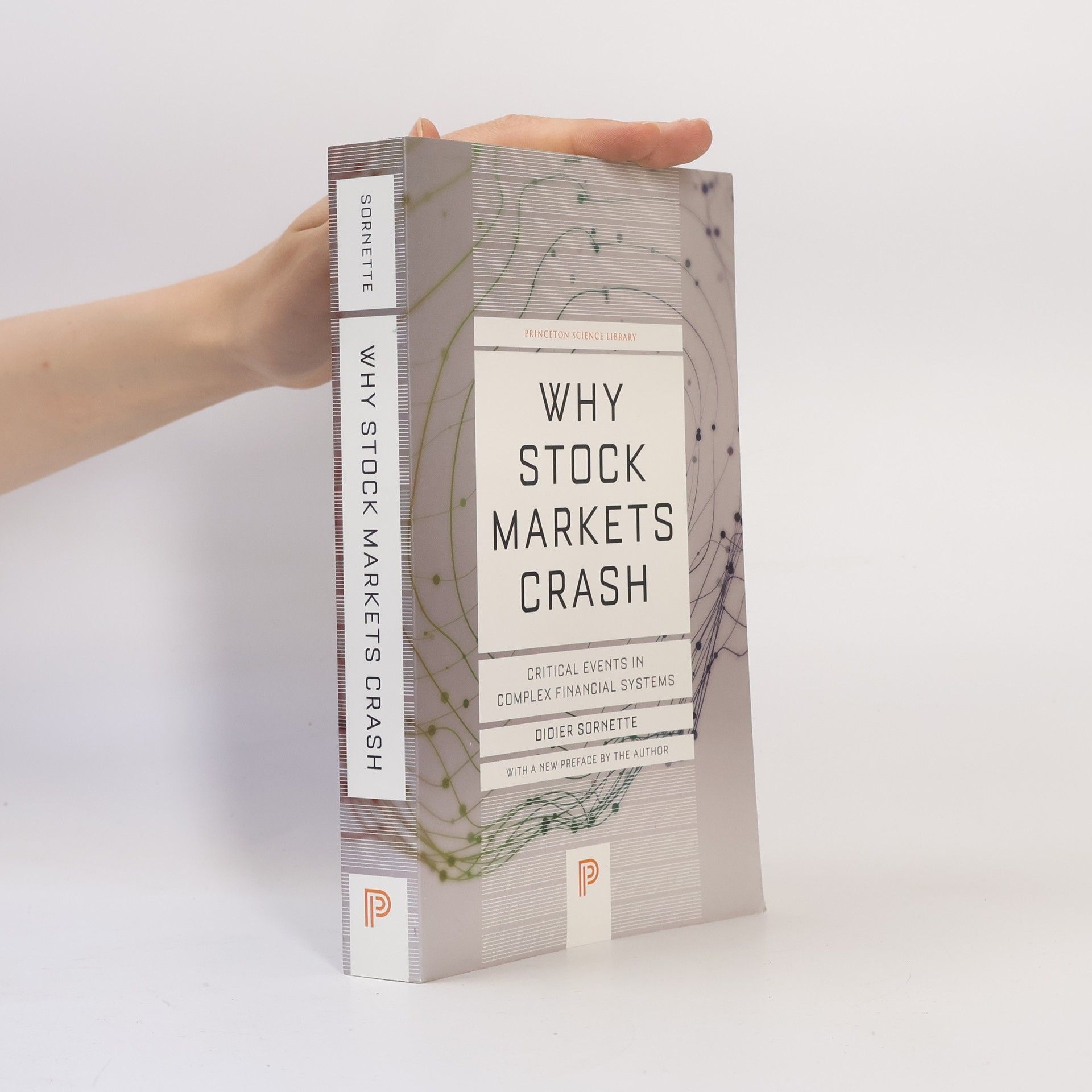 Didier Sornette Princeton Science Library: Why Stock Markets Crash