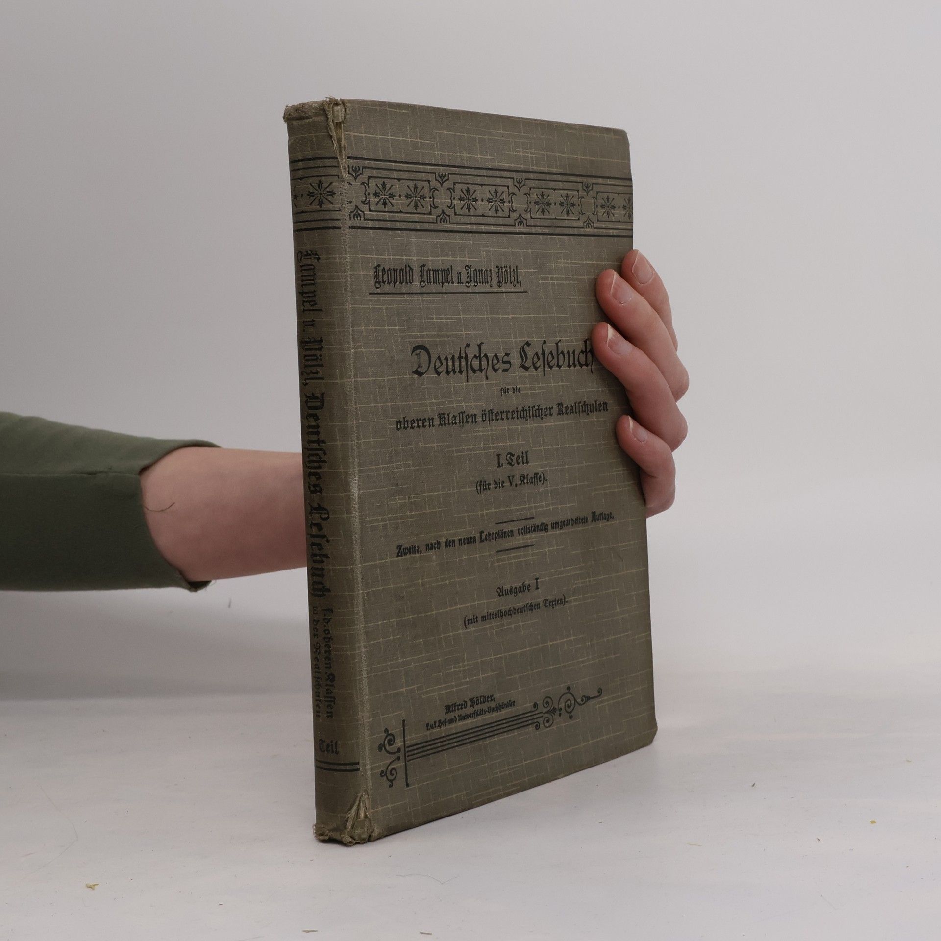 Leopold Lampel Deutsches Lesebuch für die oberen Klassen österreichischer Realschulen