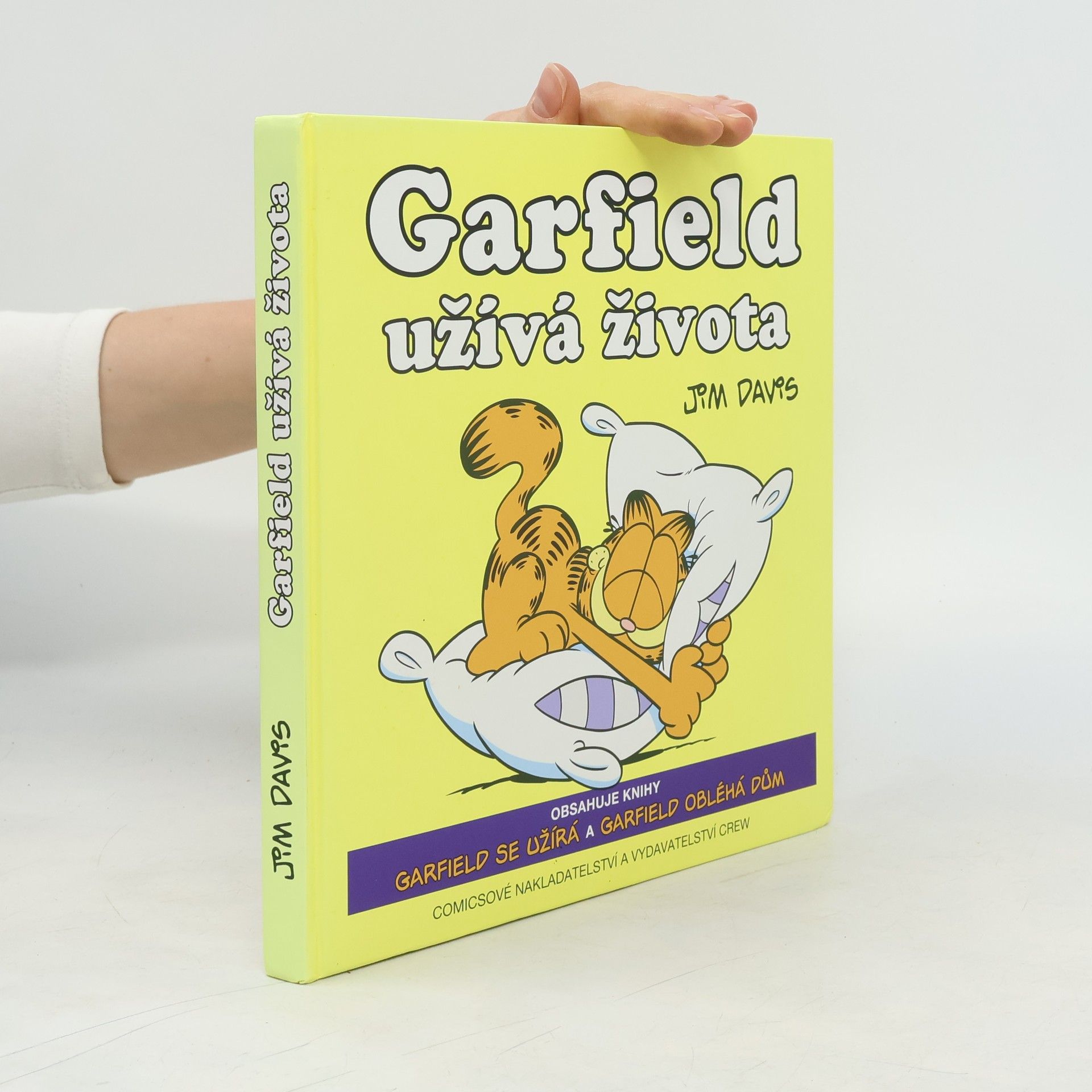 Jim Davis Garfield užívá života