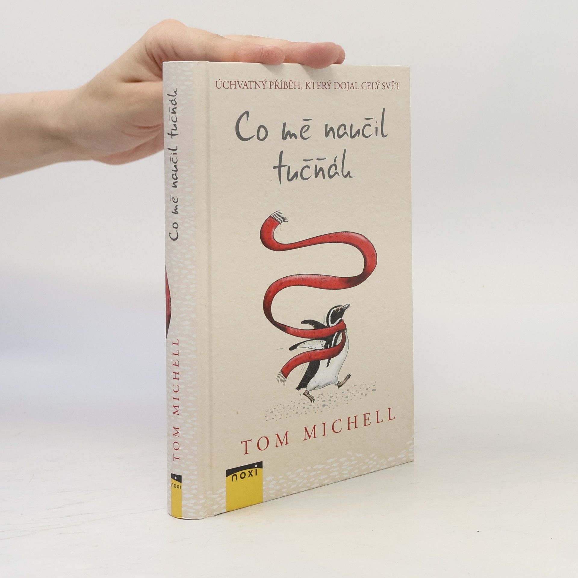 Tom Michell Co mě naučil tučňák