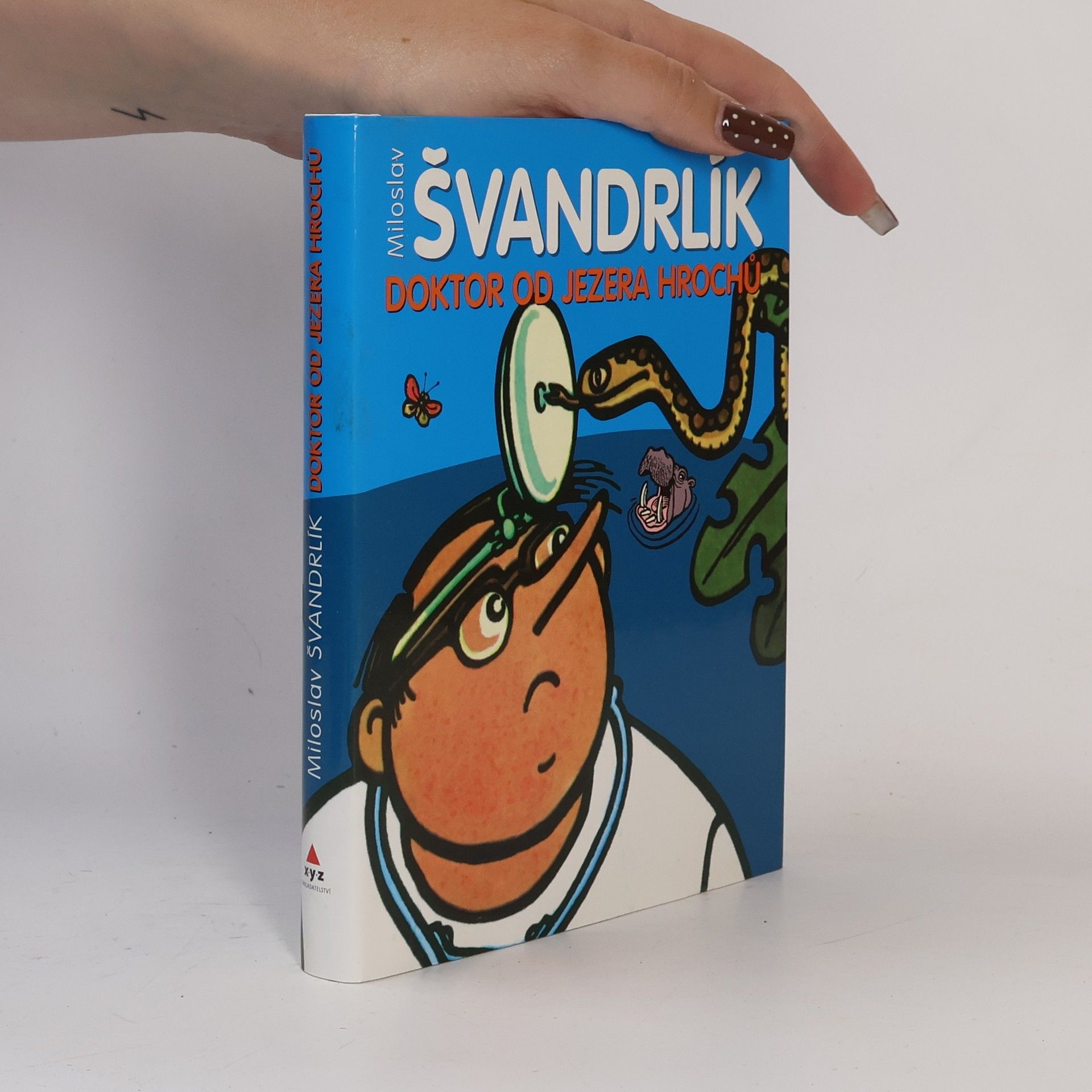 Miloslav Švandrlík Doktor od Jezera hrochů