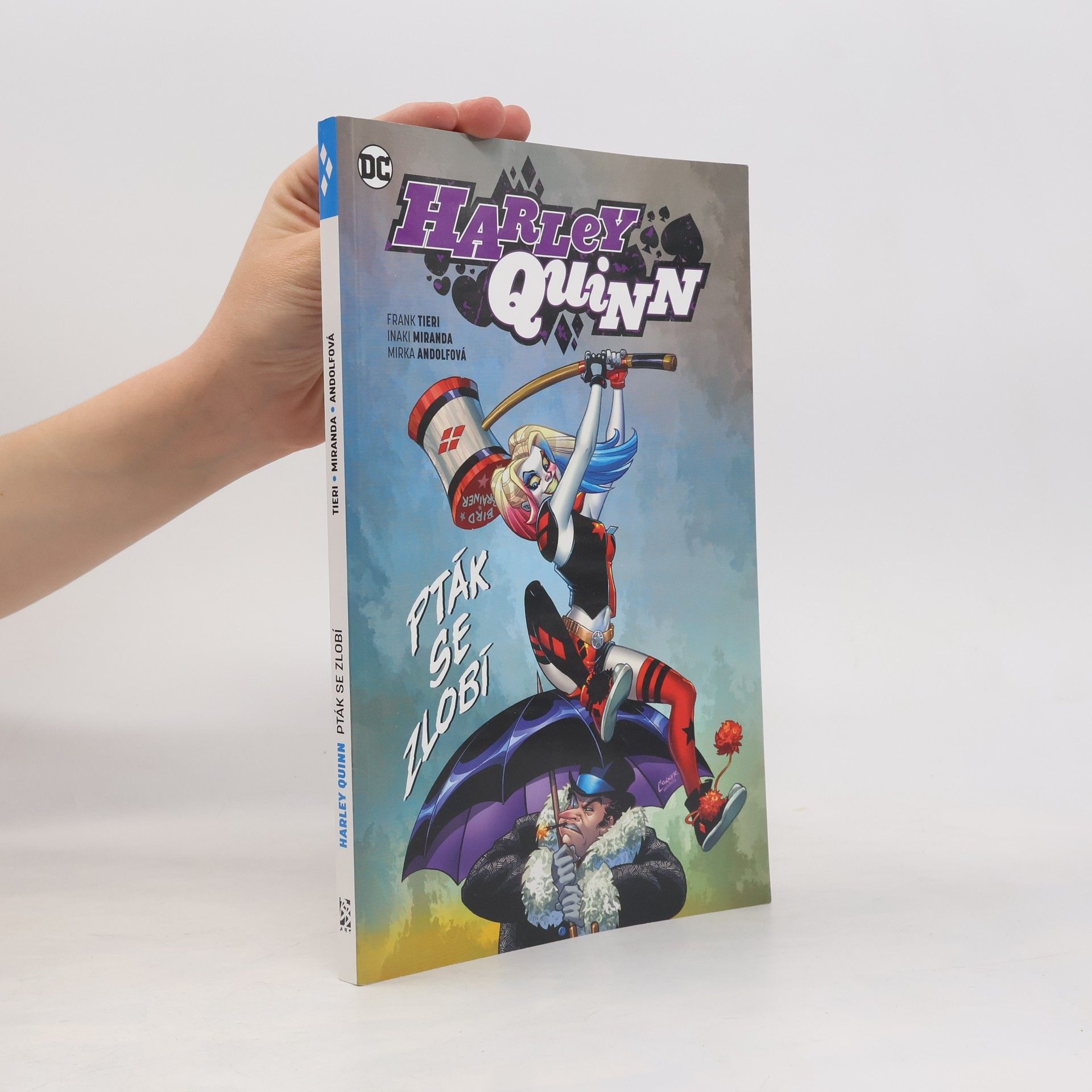 Frank Tieri Harley Quinn. Pták se zlobí