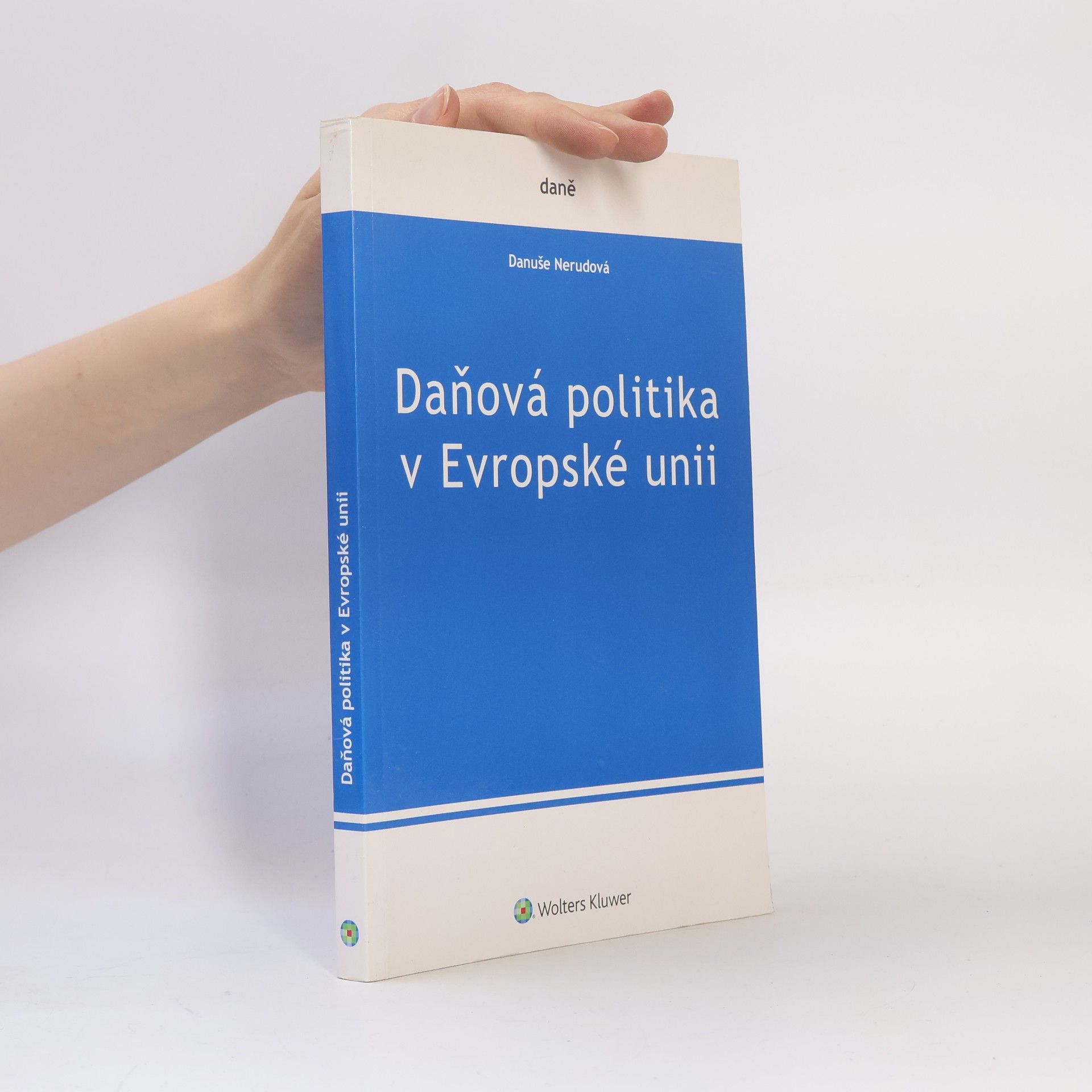 Danuše Nerudová Daňová politika v Evropské unii