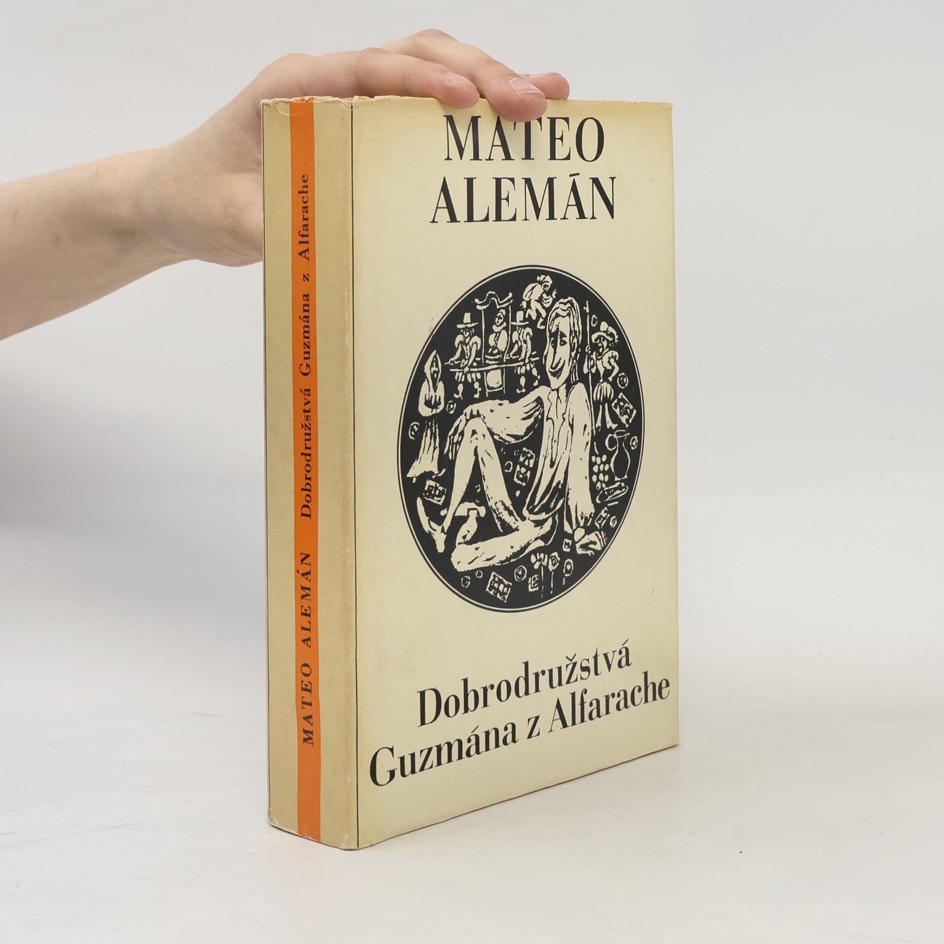 Mateo Alemán Dobrodružstvá Guzmána z Alfarache