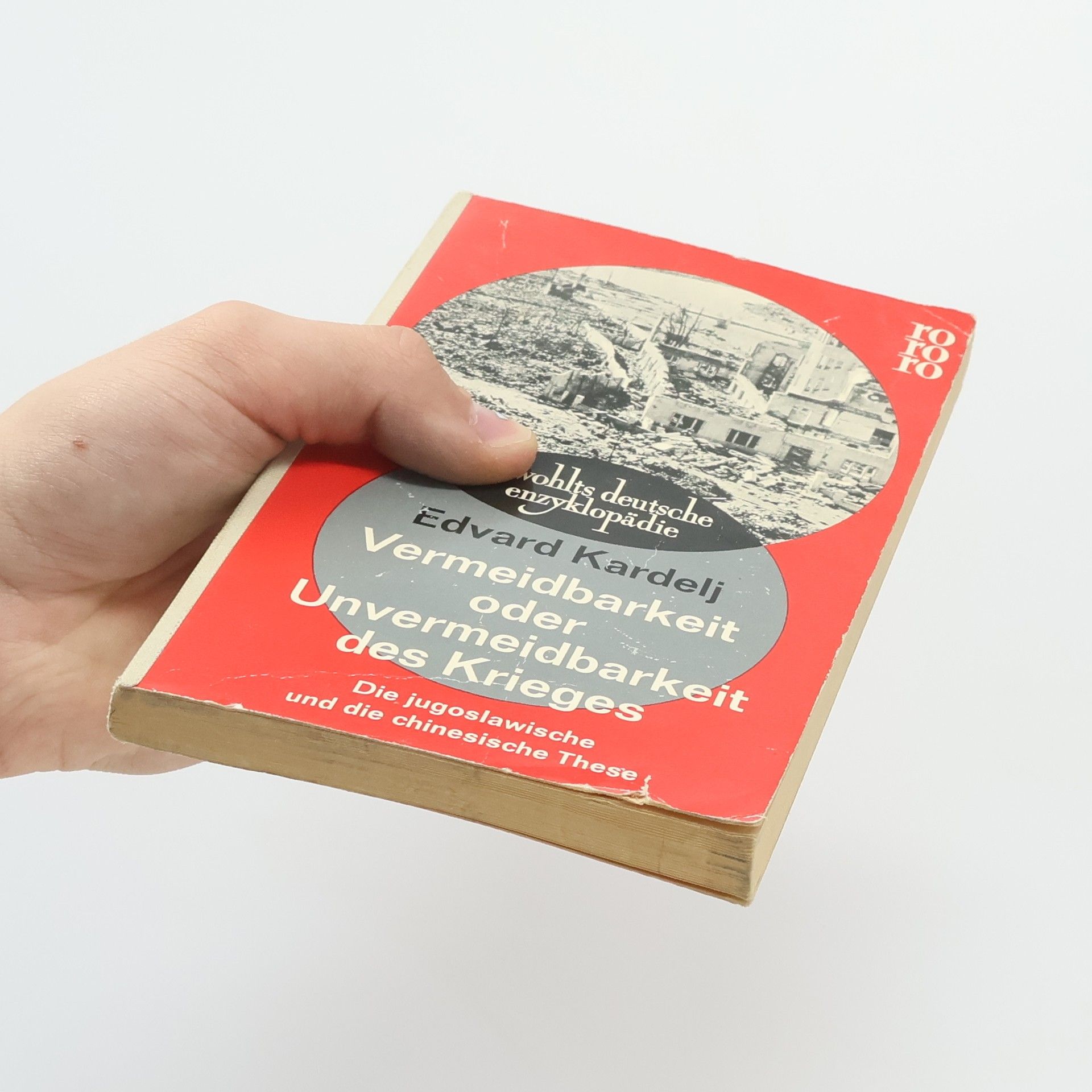 Edvard Kardelj Vermeidbarkeit oder Unvermeidbarkeit des Krieges