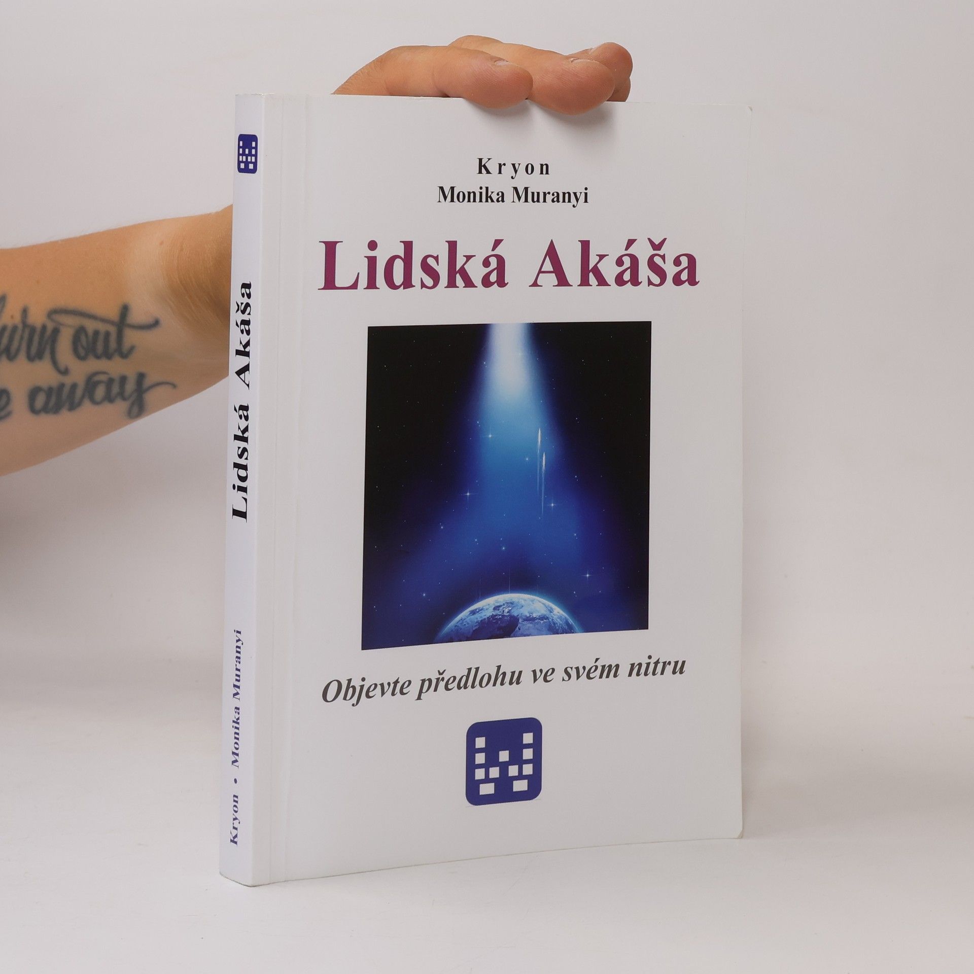 Monika Muranyi Lidská Akáša : objevte předlohu ve svém nitru