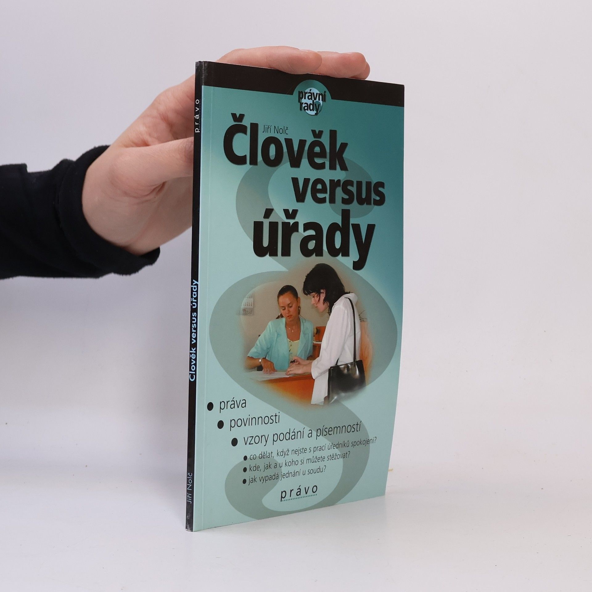 Jiří Nolč Člověk versus úřady