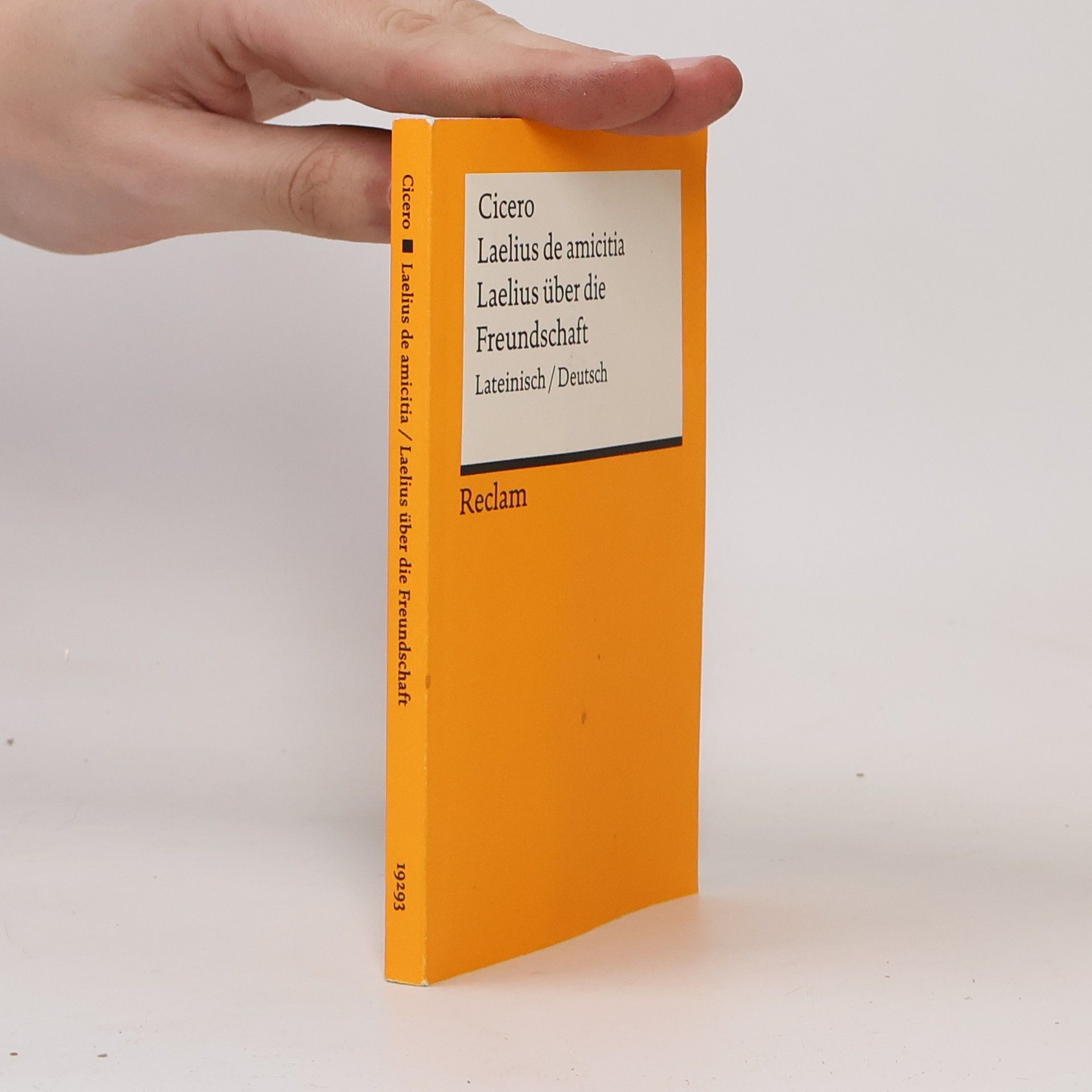 Marcus Tullius Cicero Reclams Universal-Bibliothek: Laelius de amicitia / Laelius über die Freundschaft