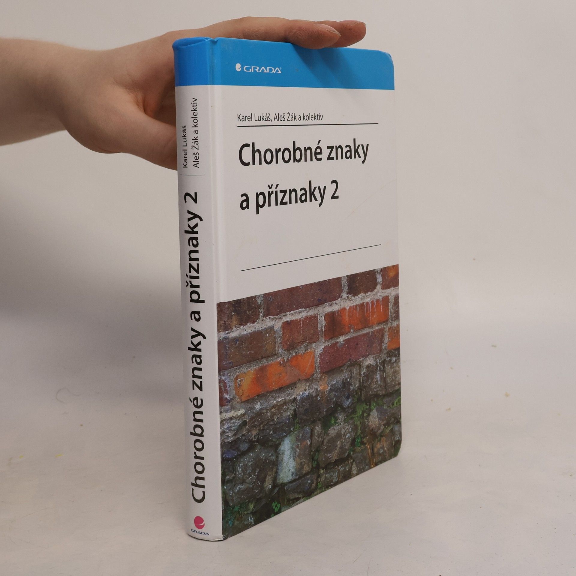 Karel Lukáš Chorobné znaky a příznaky 2