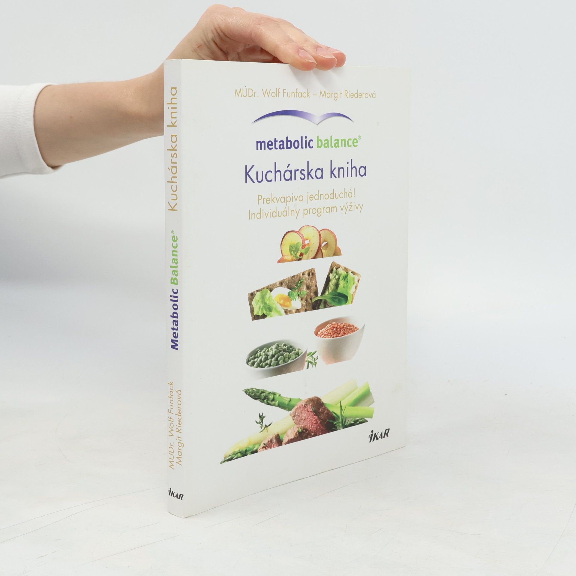 Autorenkollektiv Kuchárska kniha. Prekvapivo jednoduchá! Individuálny program výživy