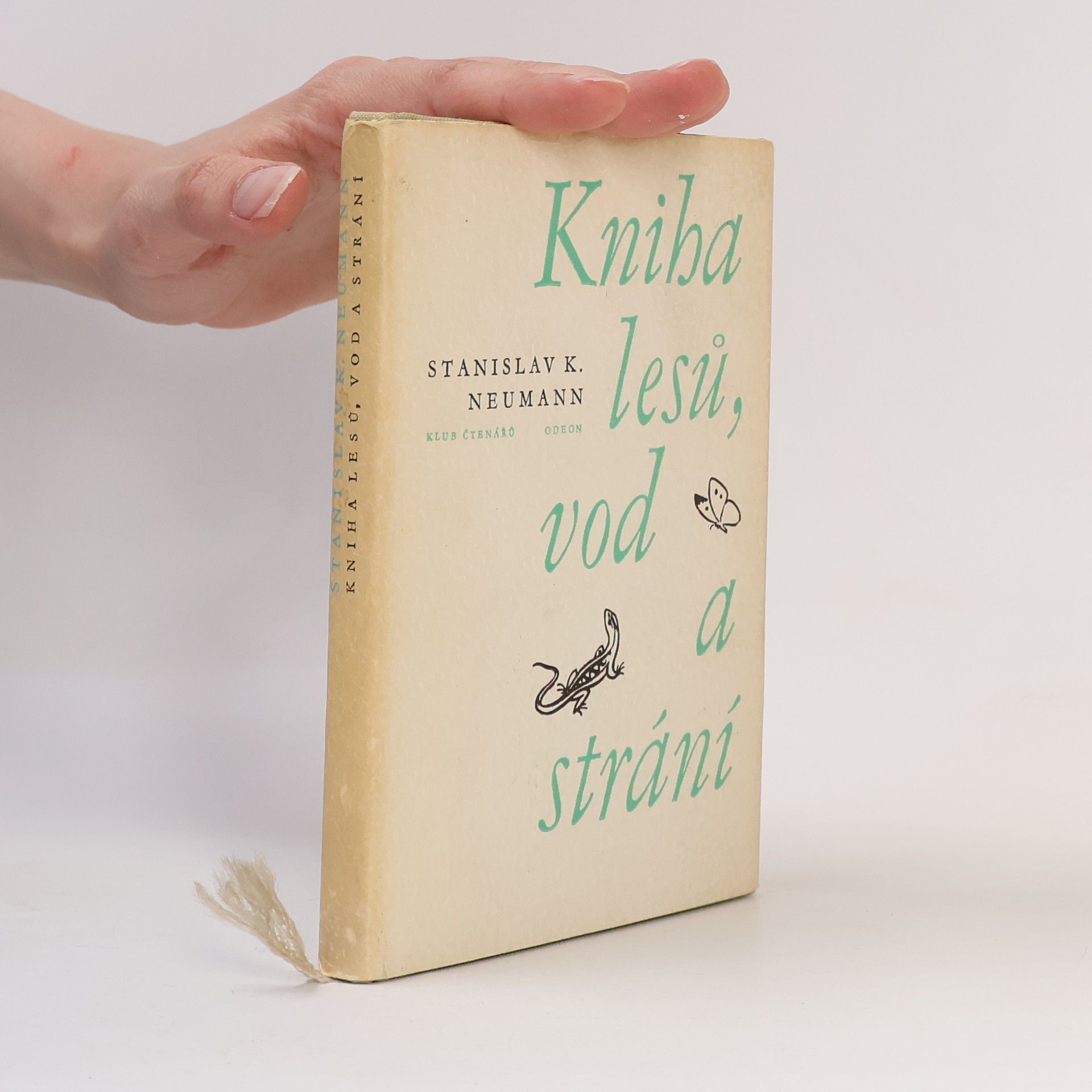 Stanislav Kostka Neumann Kniha lesů, vod a strání