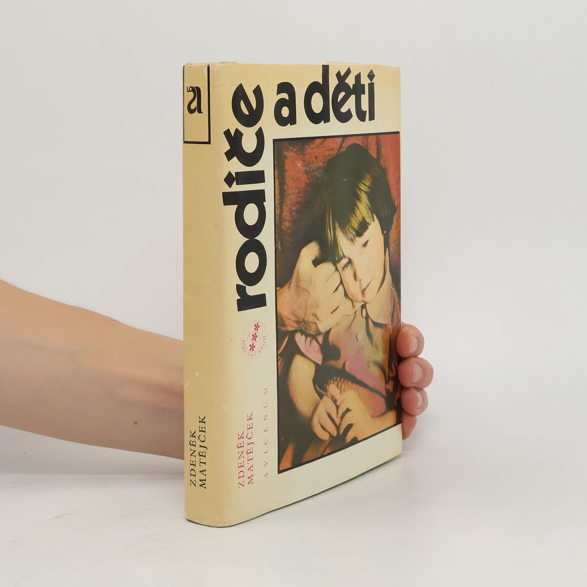Zdeněk Matějček Rodiče a děti