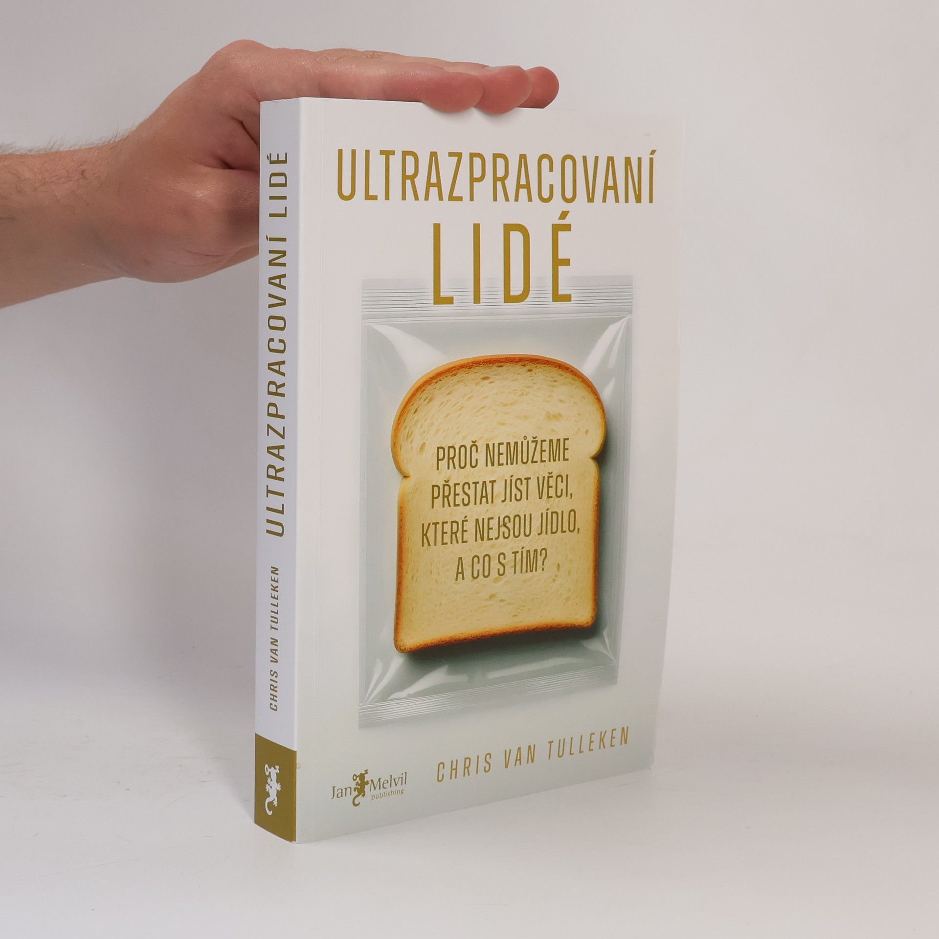 Chris van Tulleken Ultrazpracovaní lidé