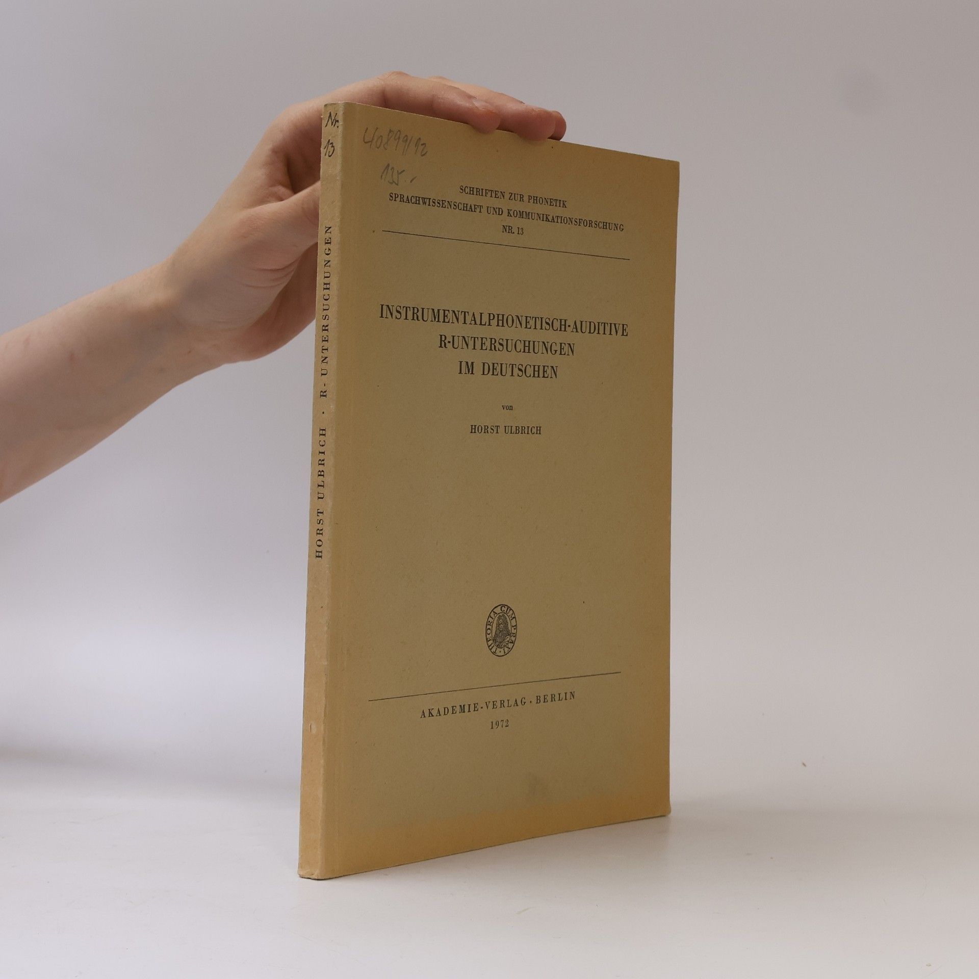 Horst Ulbricht Instrumentalphonetisch-auditive Untersuchungen im Deutschen