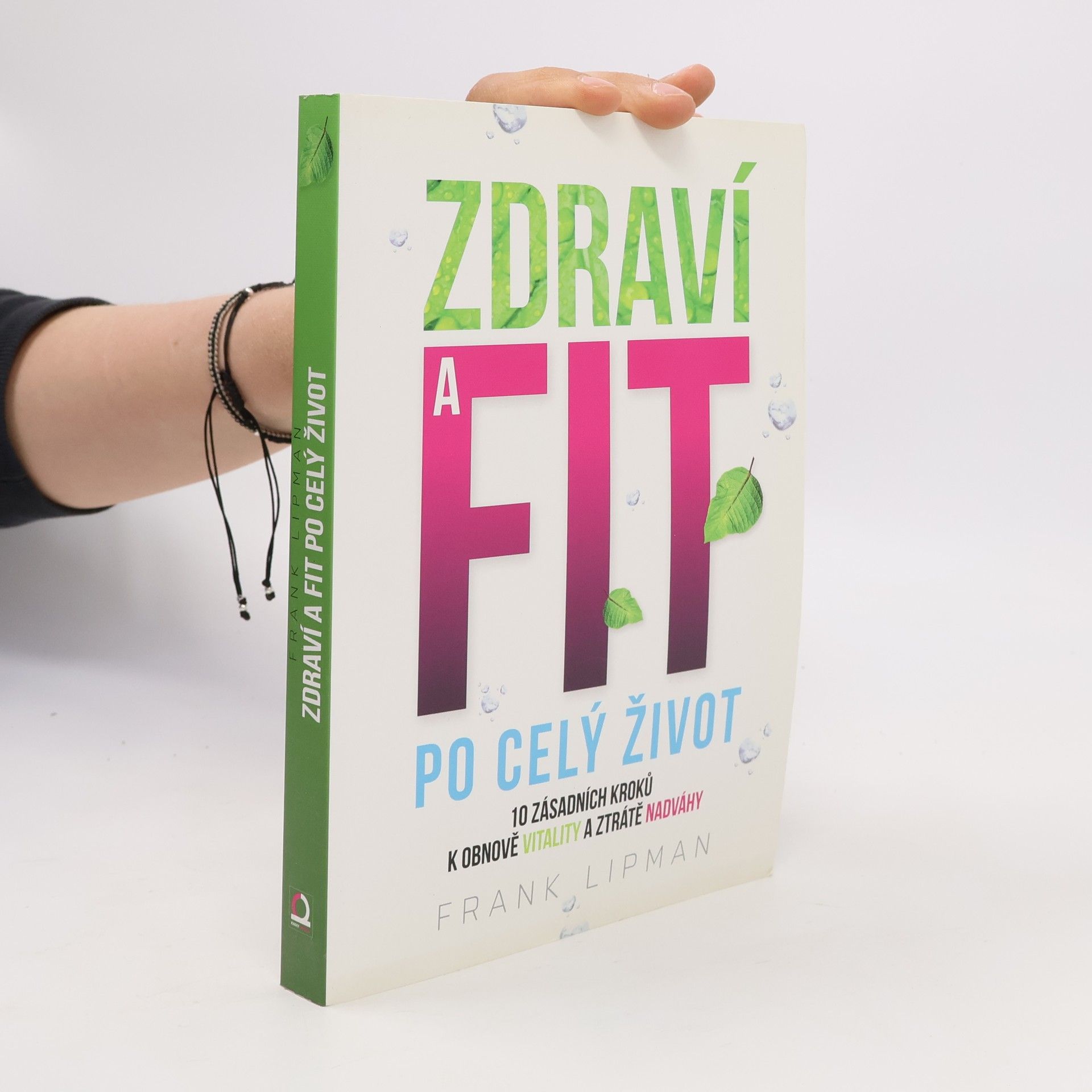 Frank Lipman Zdraví a fit po celý život