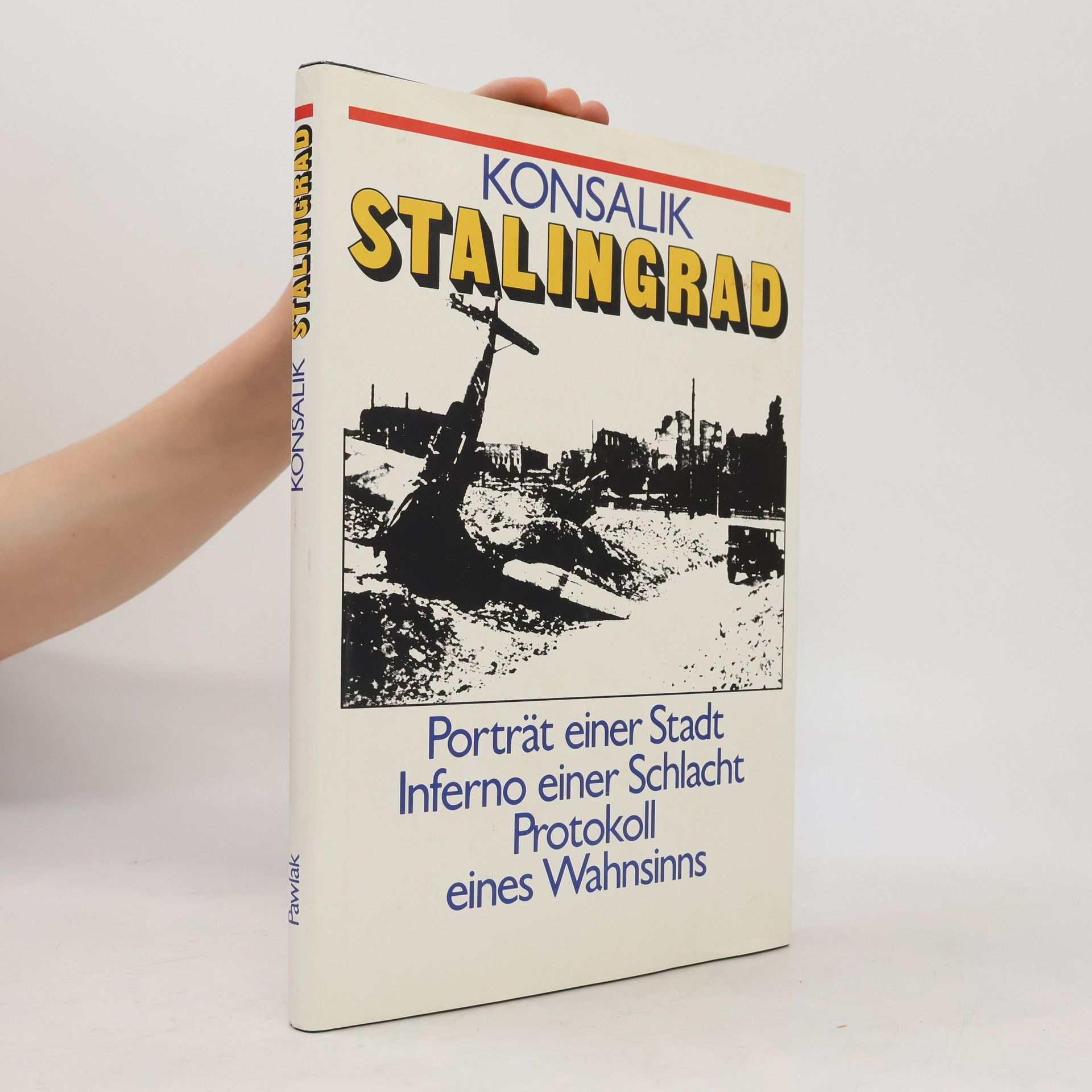 Heinz G. Konsalik Stalingrad