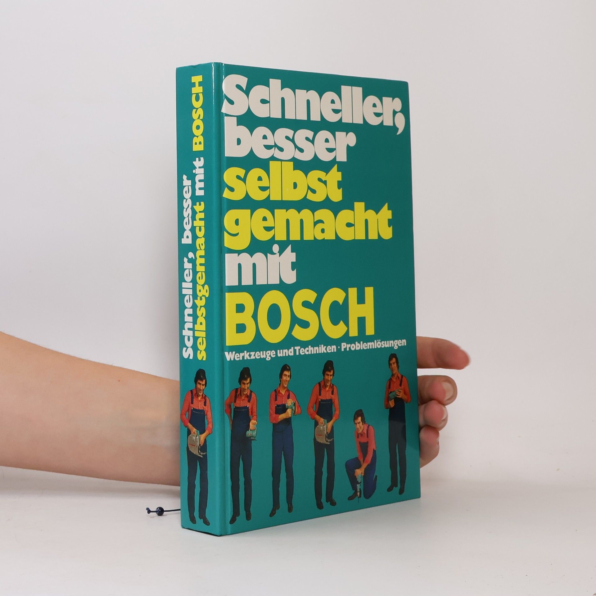Autorenkollektiv Schneller, besser selbst gemacht mit Bosch