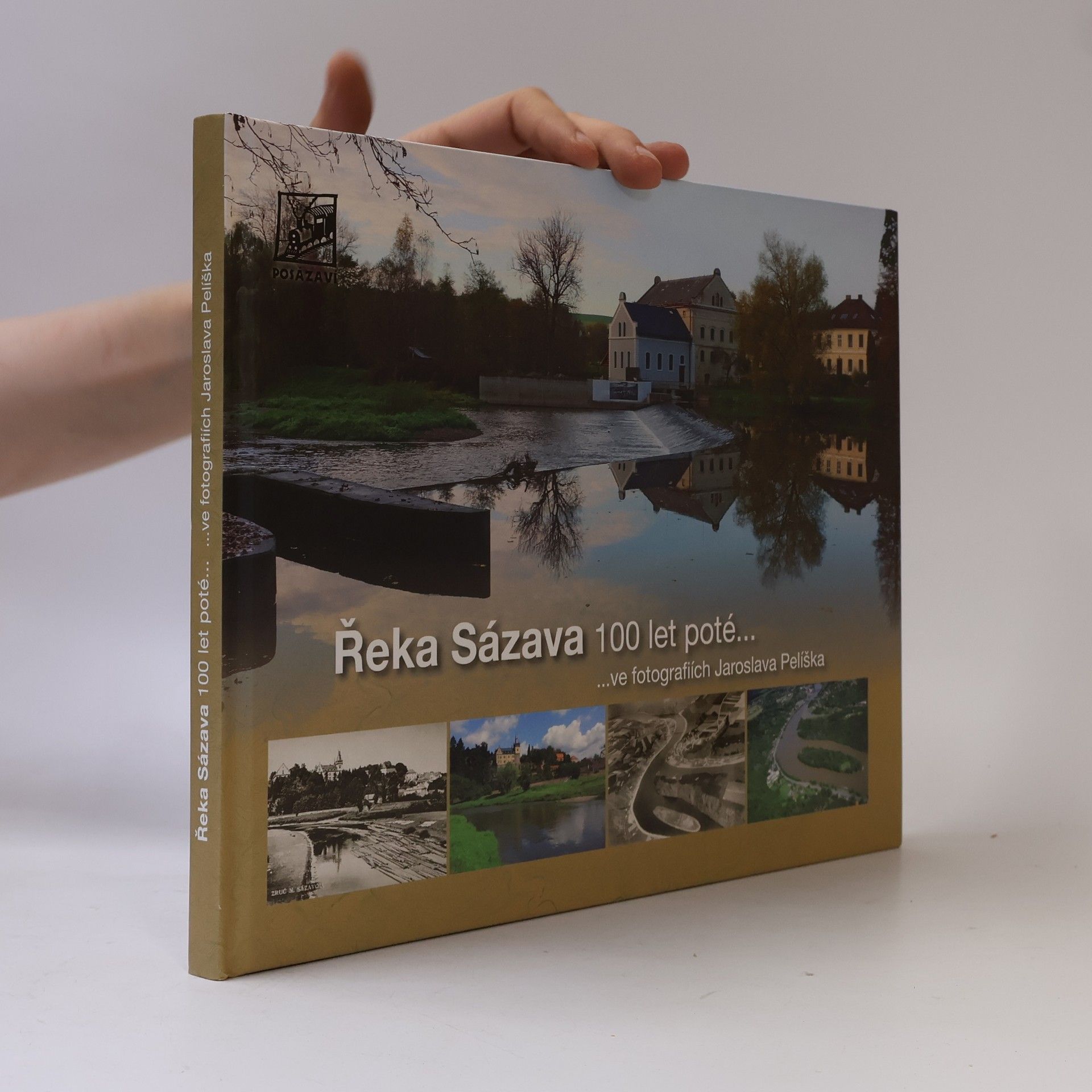 Řeka Sázava 100 let poté... ...ve fotografiích Jaroslava Pelíška