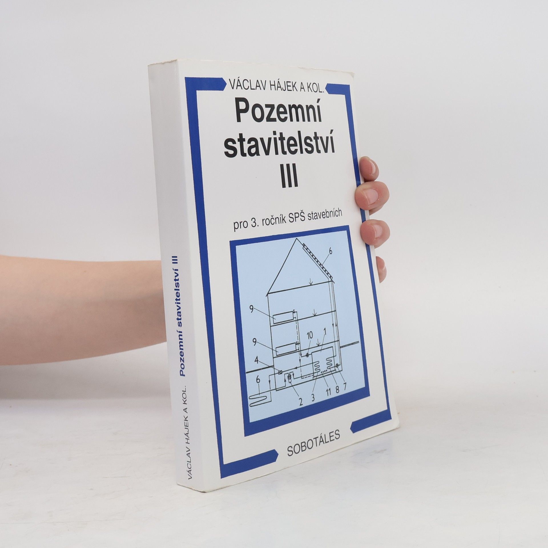 Václav Hájek Pozemní stavitelství III pro 3. ročník SPŠ stavebních